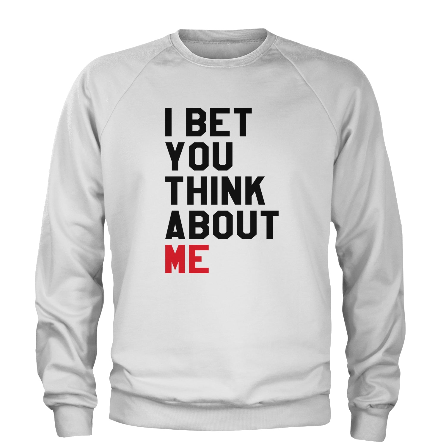 I Bet You Think About Me New TTPD Era Adult Crewneck Sweatshirt
