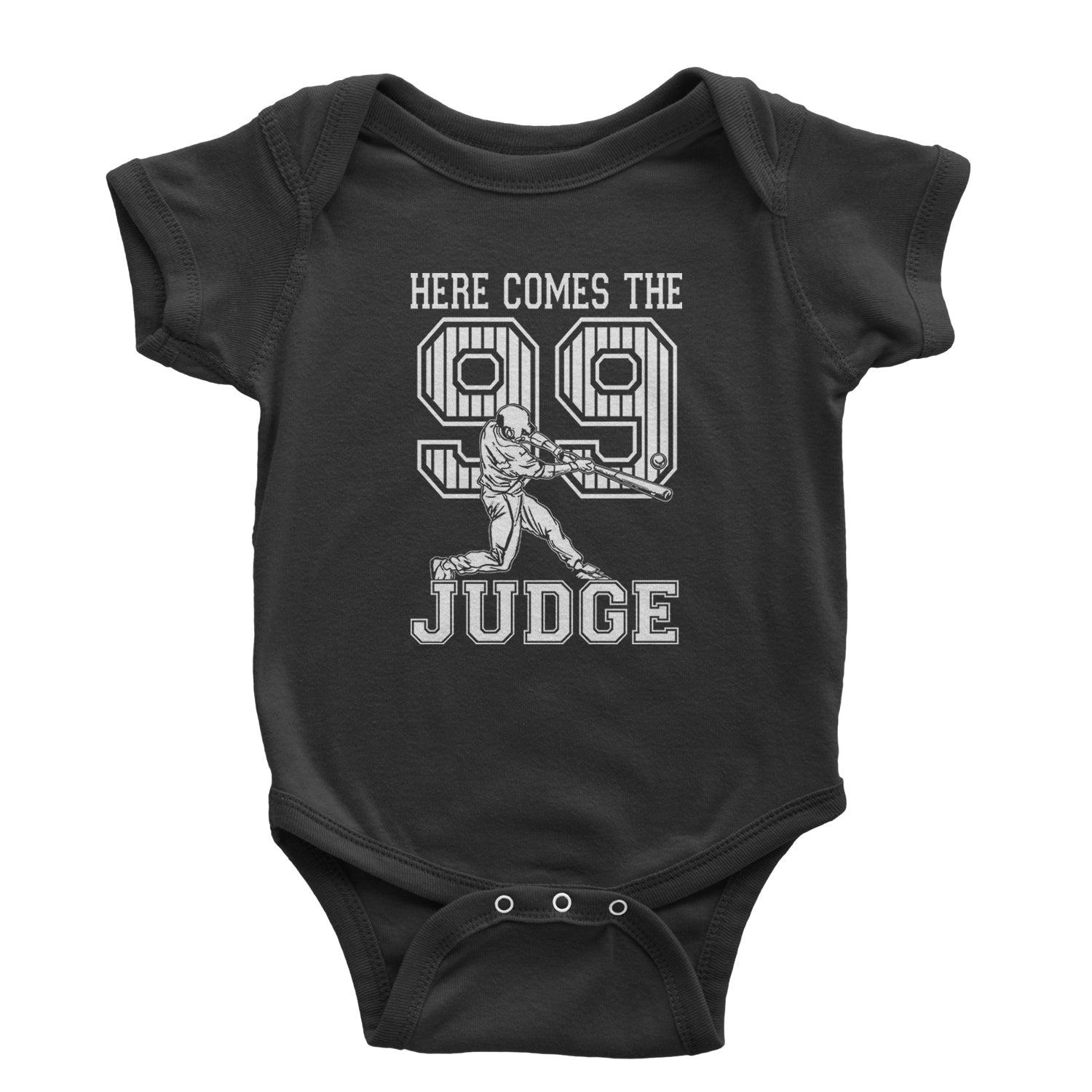 Here Comes The Judge 99 NY Baseball  Infant One-Piece Romper Bodysuit and Toddler T-shirt