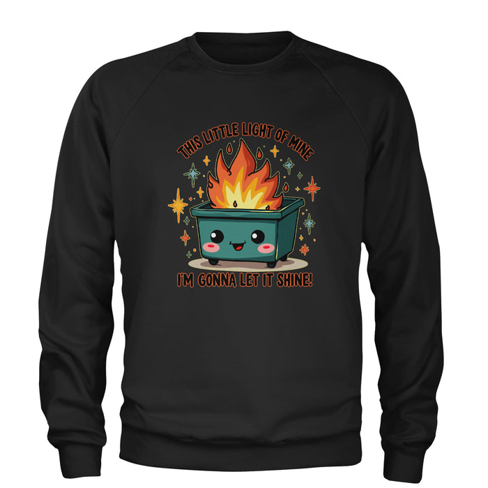 This Little Light of Mine Dumpster Fire Smile Face Adult Crewneck Sweatshirt