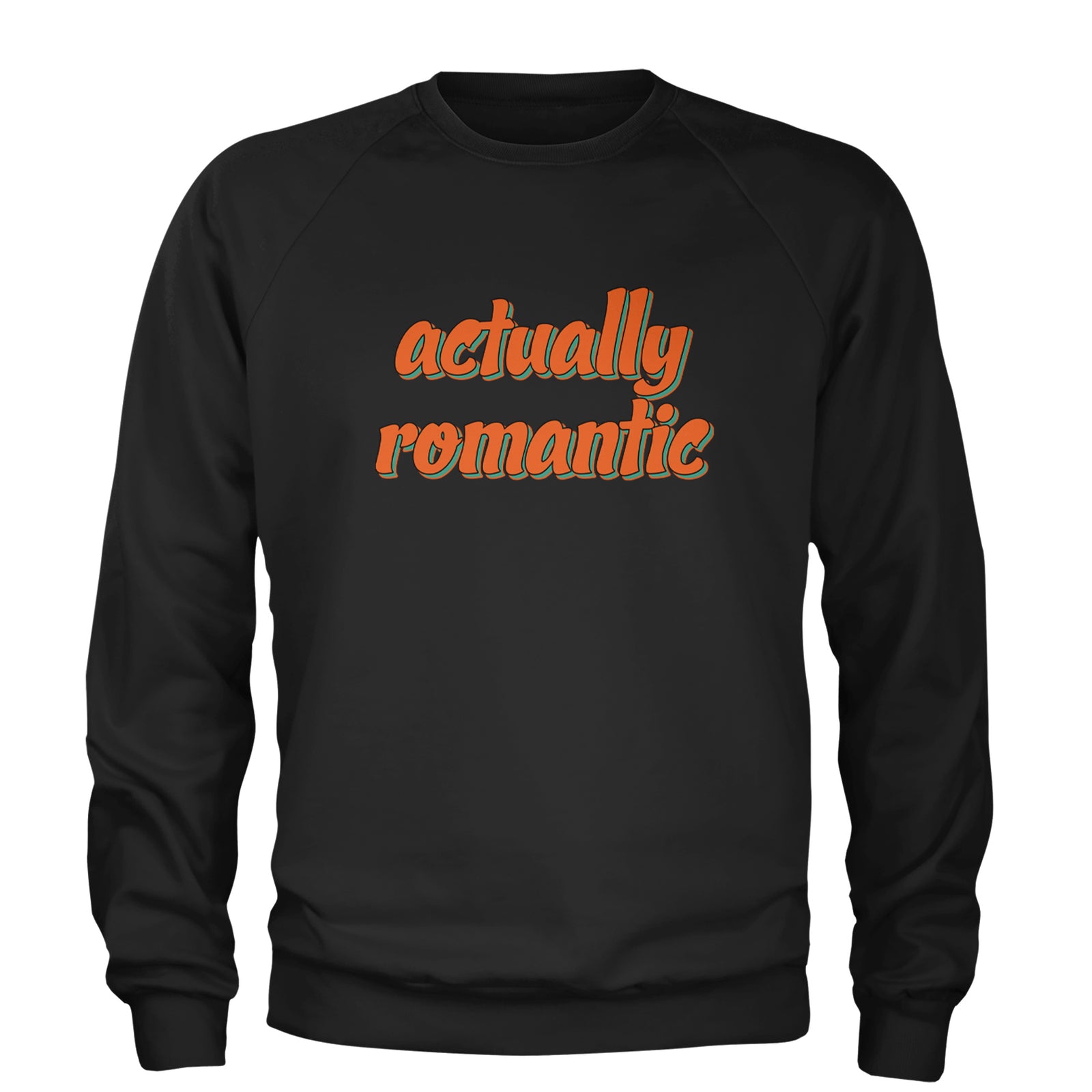 Actually Romantic Adult Crewneck Sweatshirt Black