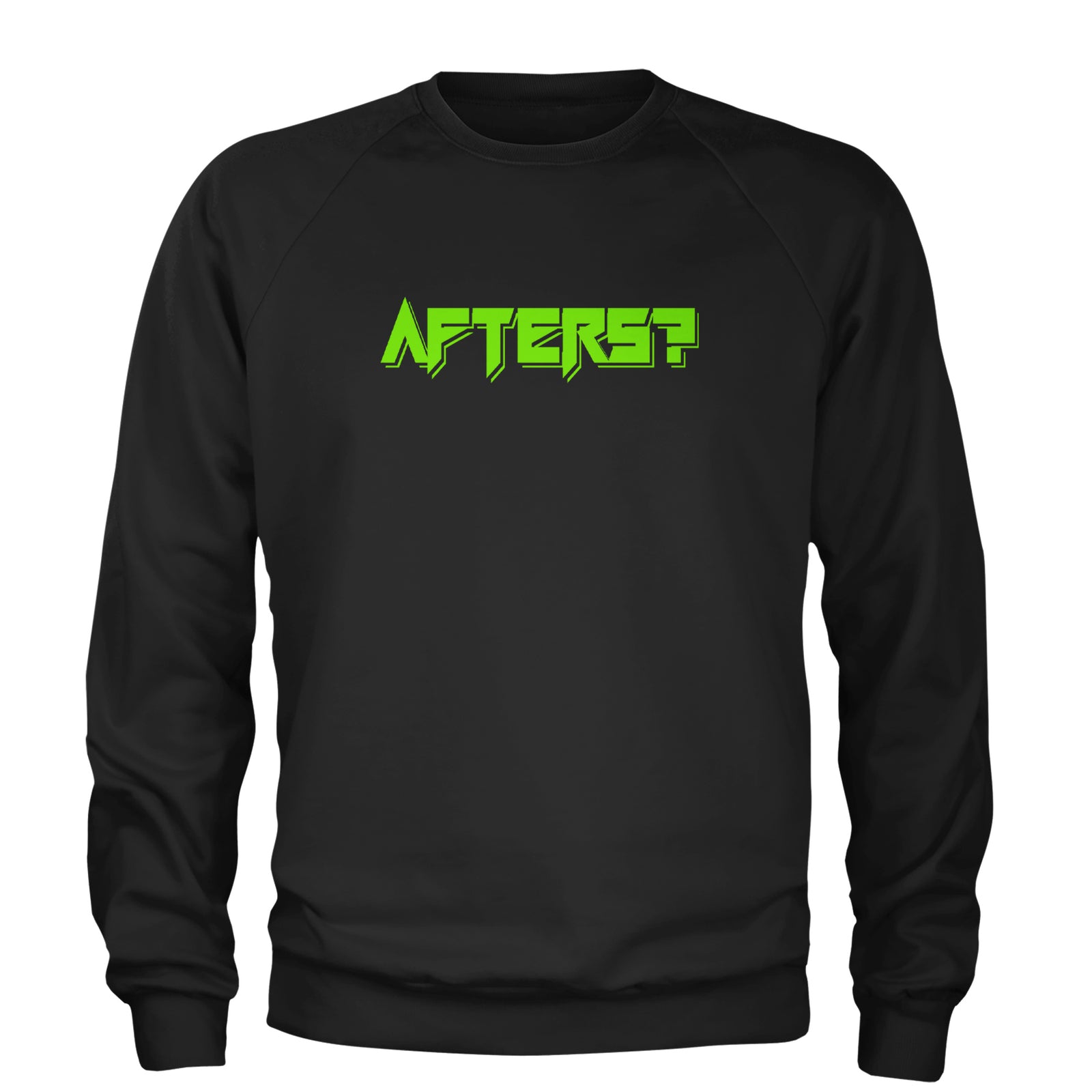 Afters After Party Rhythm Club Rave EDM Adult Crewneck Sweatshirt Black