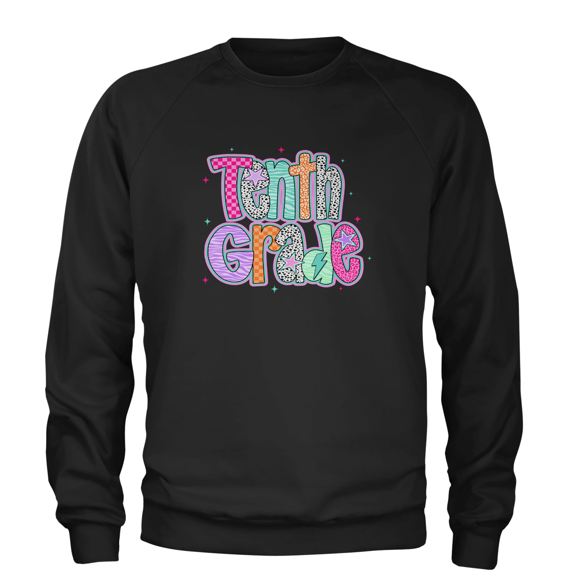 Tenth Grade Trendsetter Colorful Back to School Adult Crewneck Sweatshirt Black