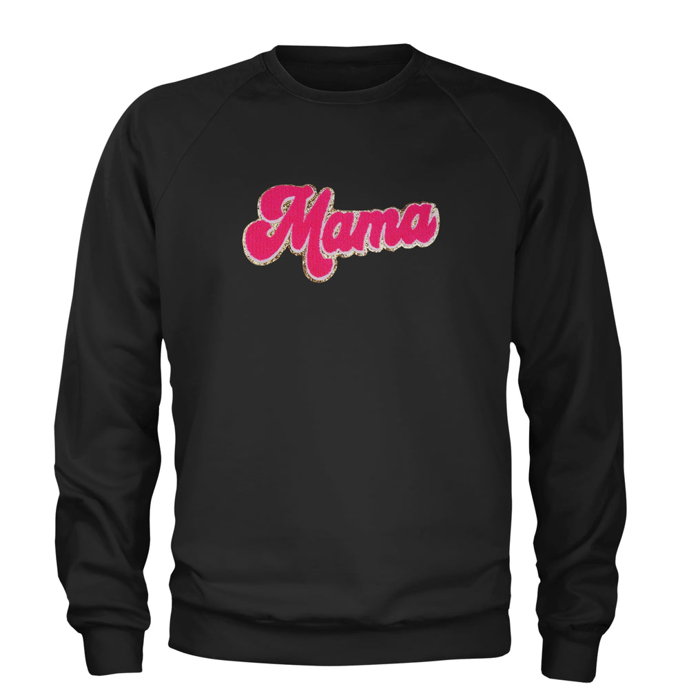 Mama Hot Pink Glitter Chenille Patch Adult Crewneck Sweatshirt Black