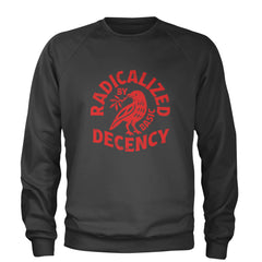 Radicalized by Basic Decency Dove Protest Statement Adult Crewneck Sweatshirt Charcoal Grey