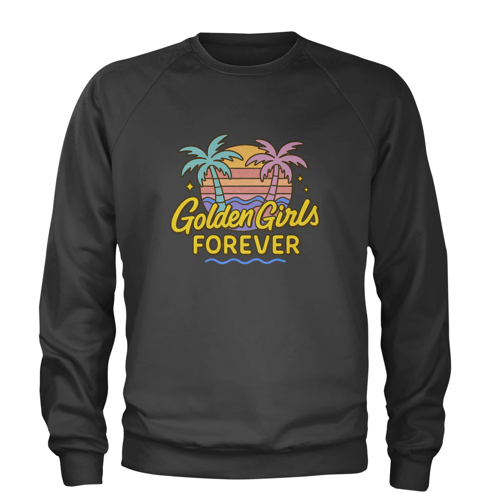 Golden Girls Forever Retro Sunset Adult Crewneck Sweatshirt Charcoal Grey