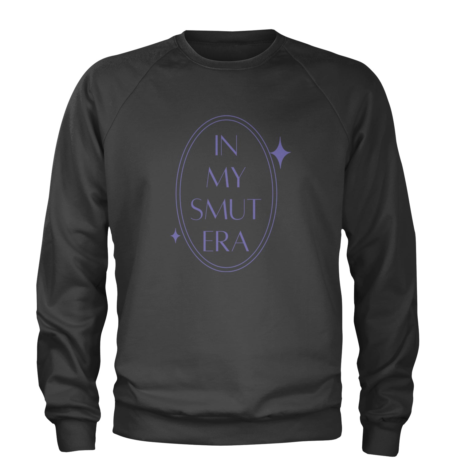 In My Smut Era Romantasy Adult Crewneck Sweatshirt Charcoal Grey