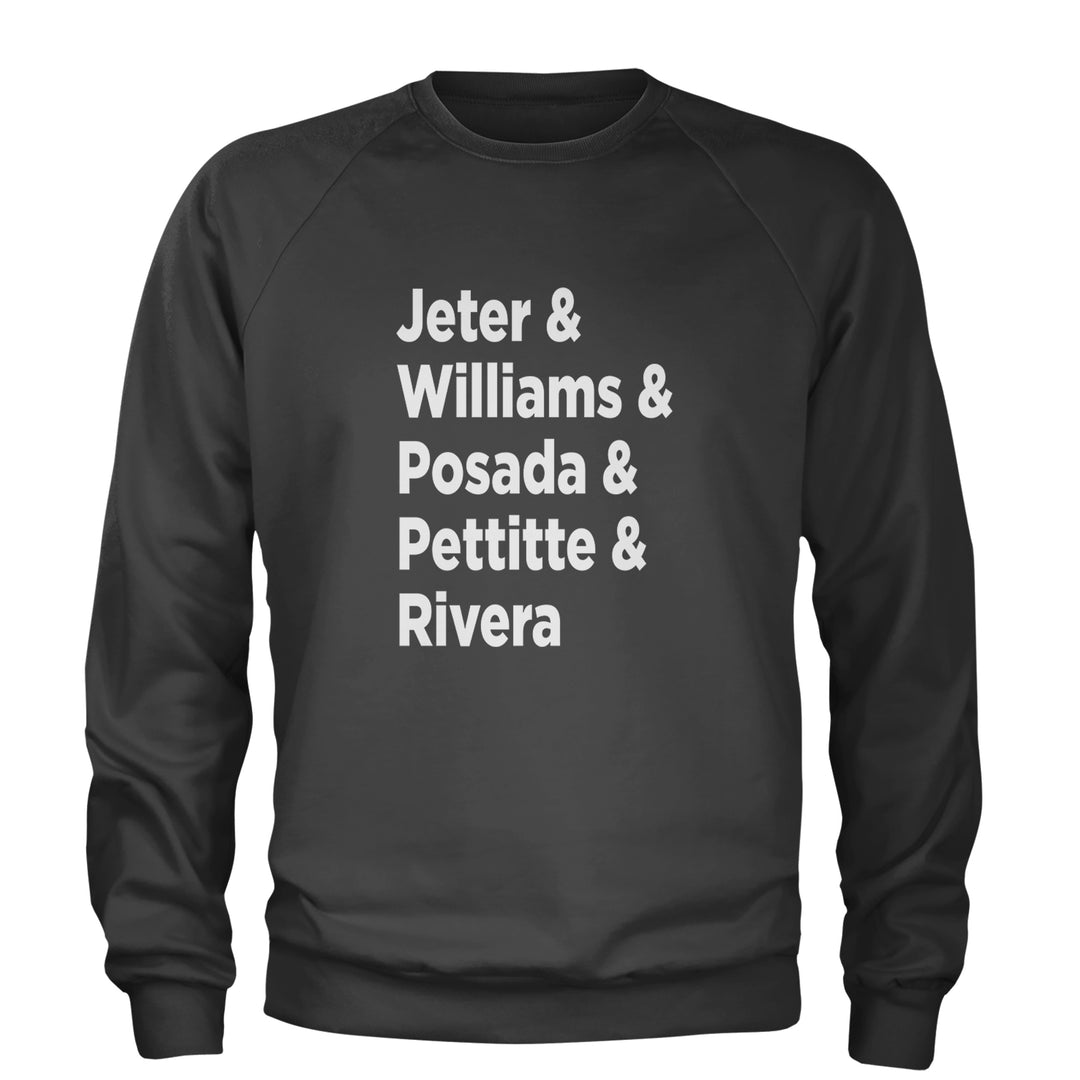 Jeter & Williams & Posada & Pettitte & Rivera Adult Crewneck Sweatshirt Charcoal Grey