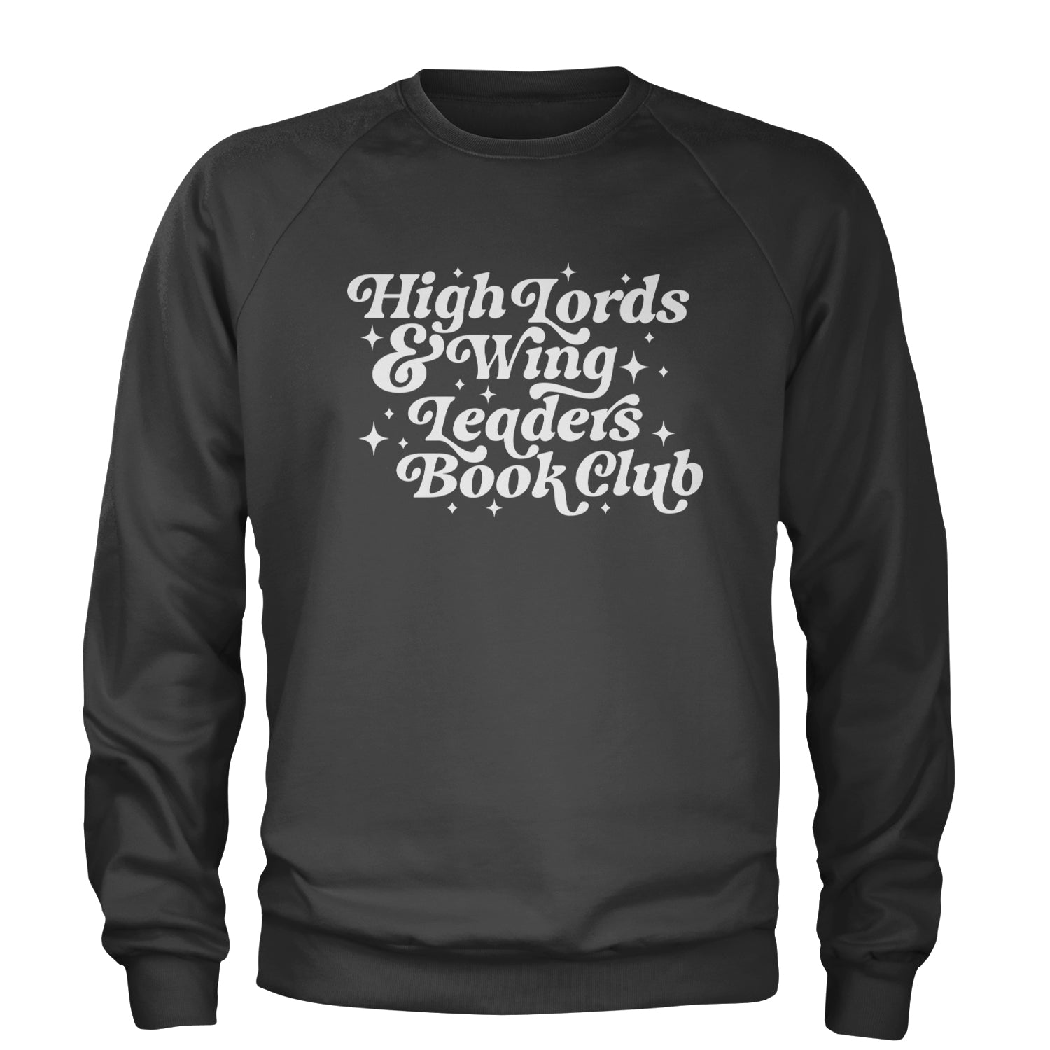 High Lords and Wingleaders Club Romantasy Adult Crewneck Sweatshirt Charcoal Grey