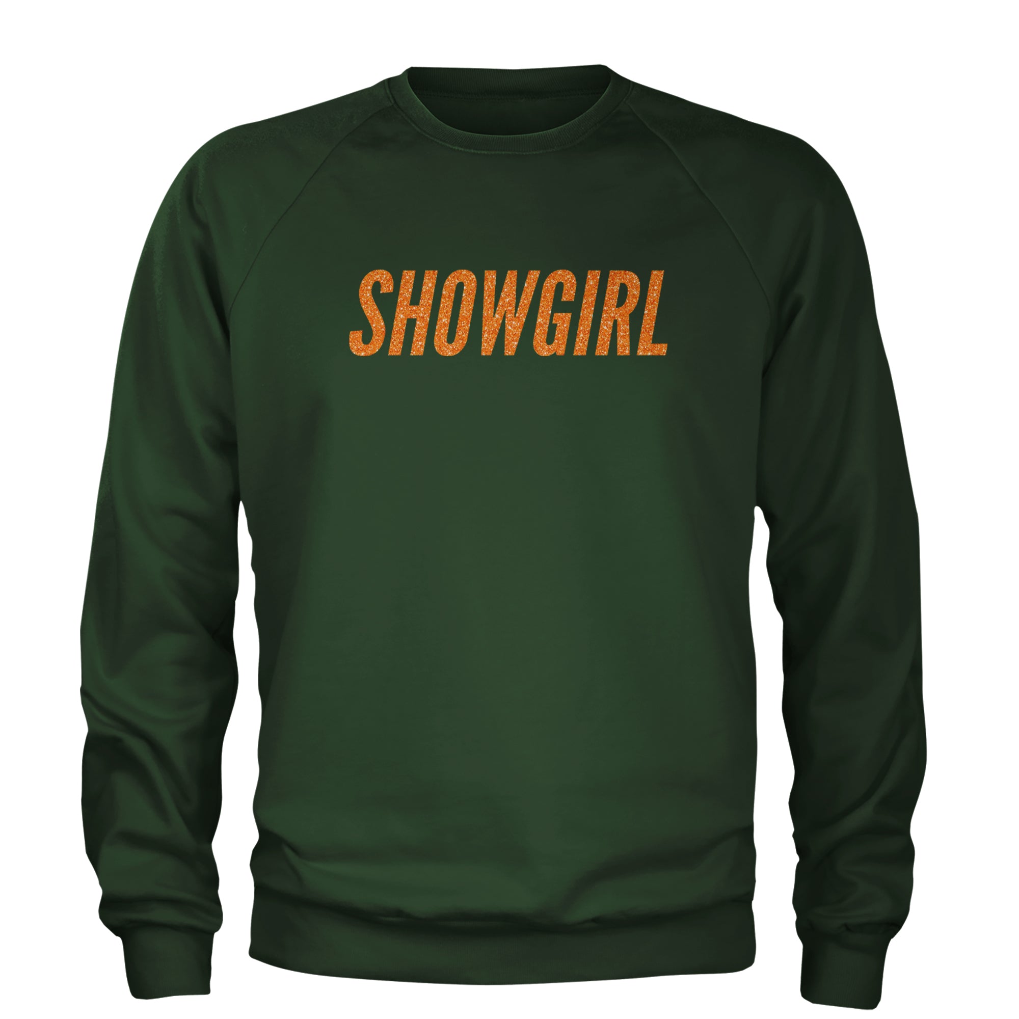 Showgirl Orange Glitter Adult Crewneck Sweatshirt Forest Green