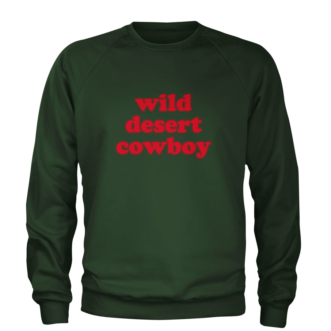Wild Desert Cowboy Country Adult Crewneck Sweatshirt Forest Green