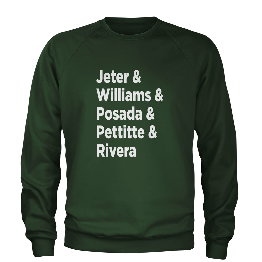 Jeter & Williams & Posada & Pettitte & Rivera Adult Crewneck Sweatshirt Forest Green