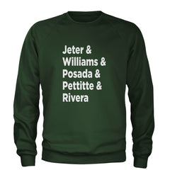 Jeter & Williams & Posada & Pettitte & Rivera Adult Crewneck Sweatshirt Forest Green