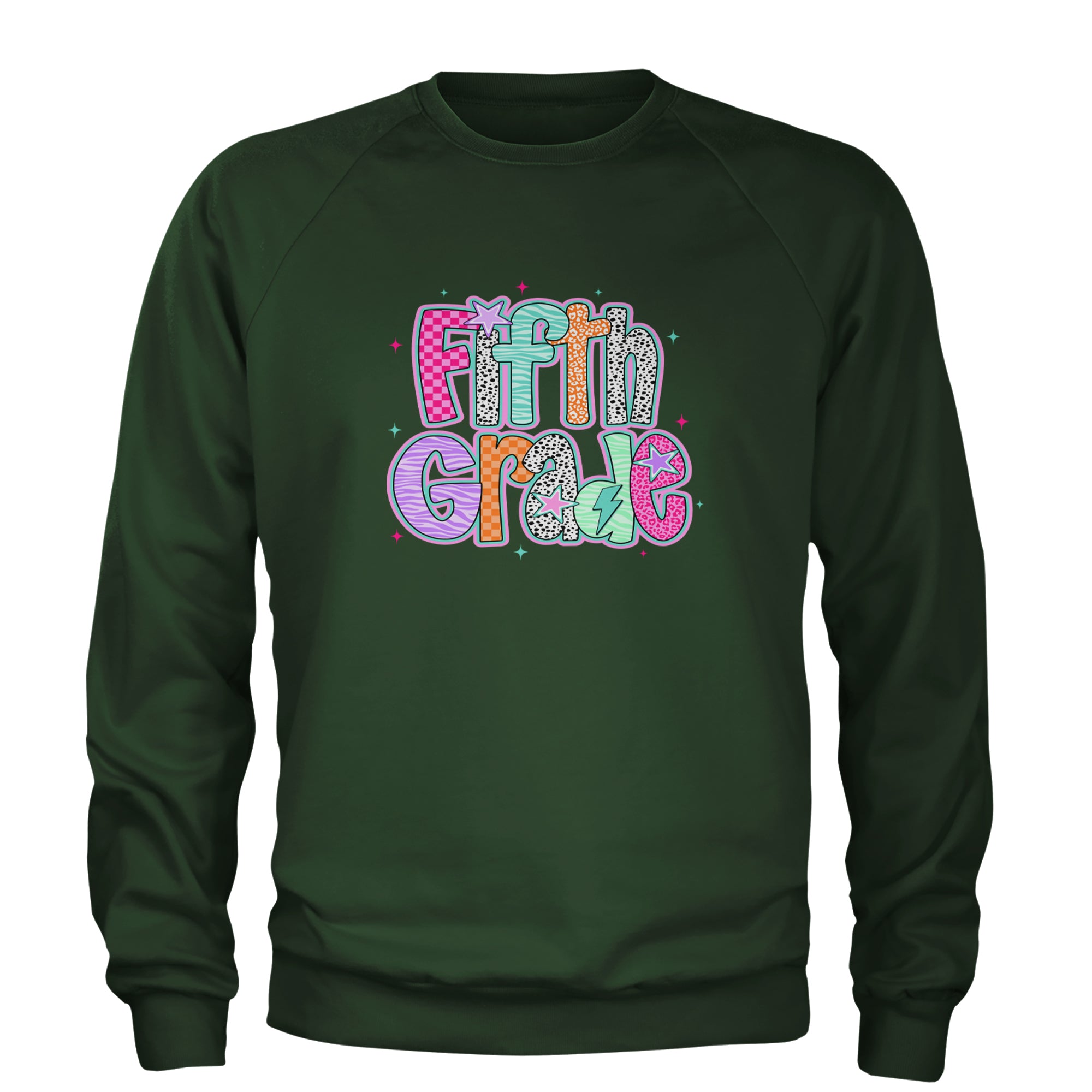 Fifth Grade Fly Colorful Back to School Adult Crewneck Sweatshirt Forest Green