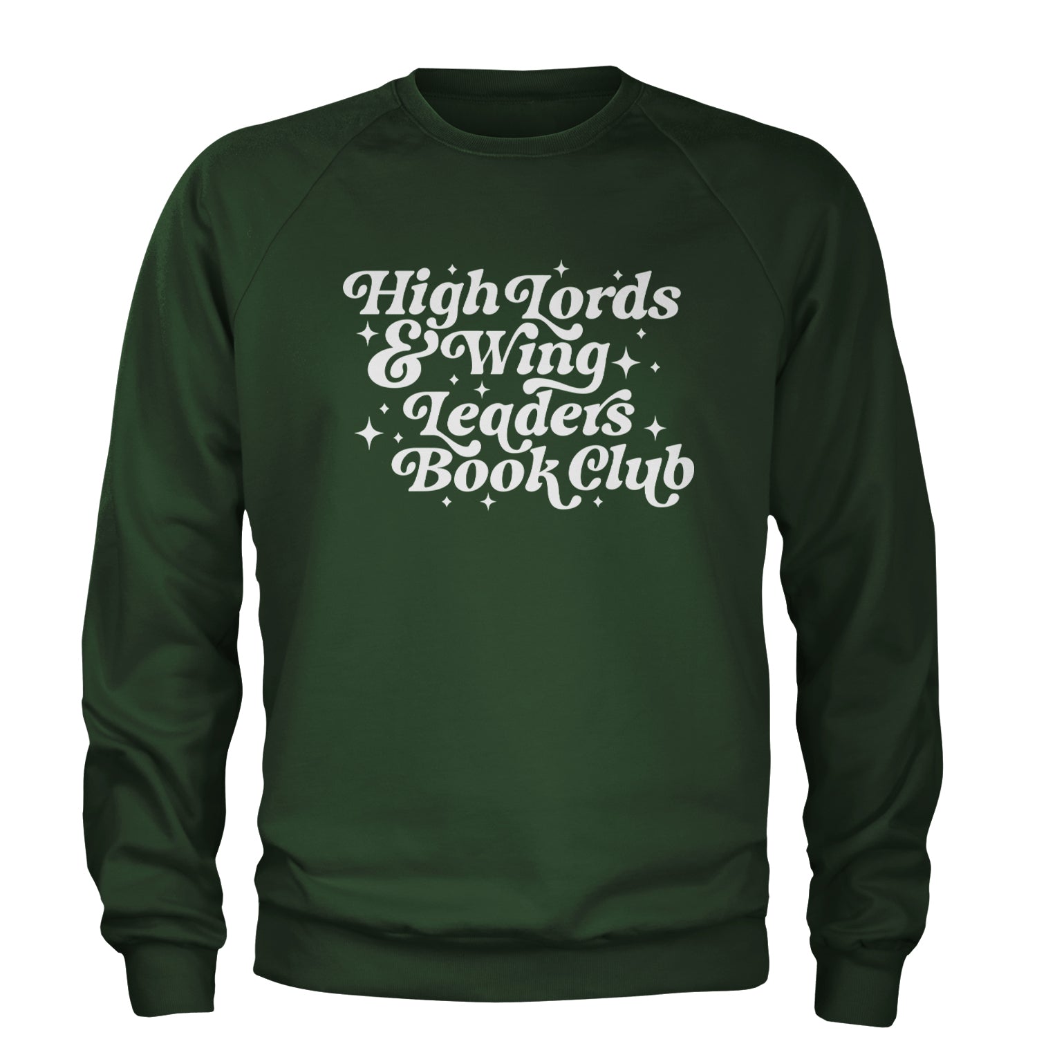 High Lords and Wingleaders Club Romantasy Adult Crewneck Sweatshirt Forest Green