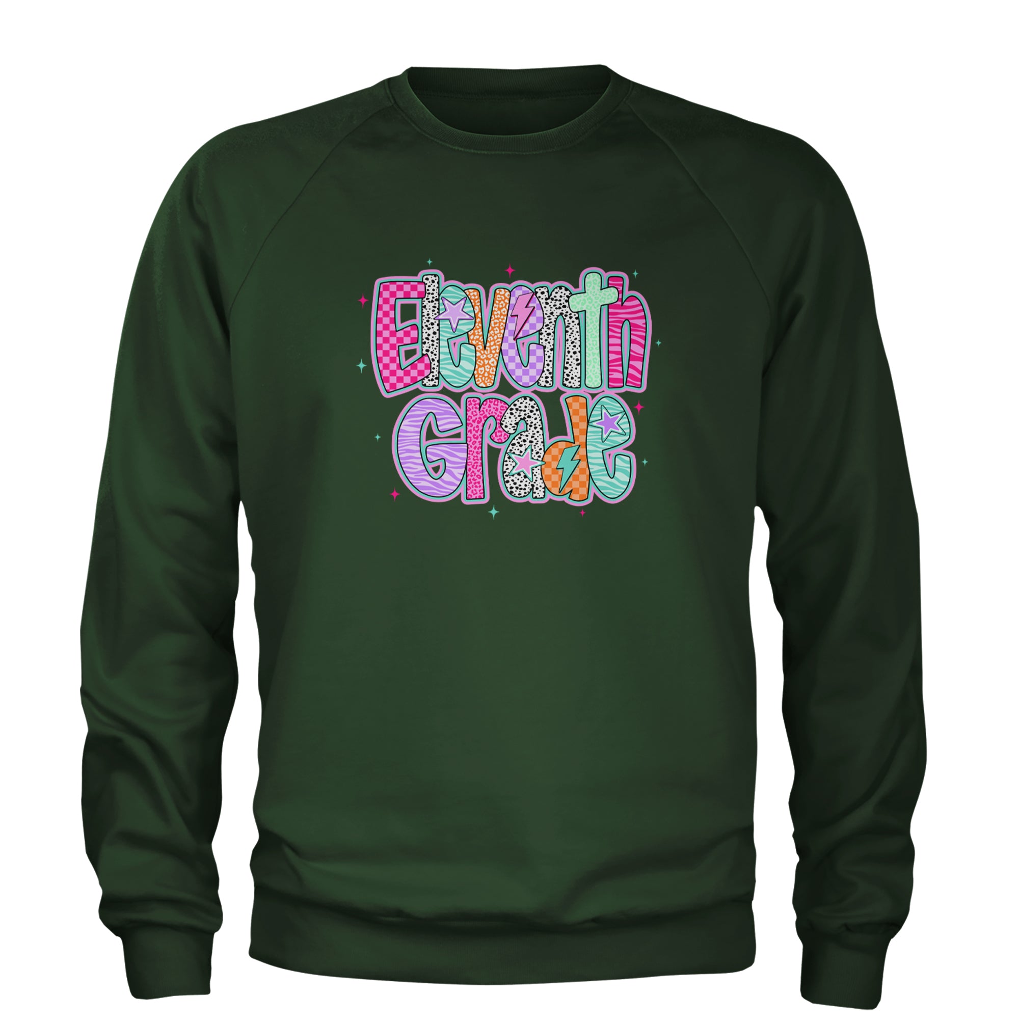 Eleventh Grade Extra Colorful Back to School Adult Crewneck Sweatshirt Forest Green
