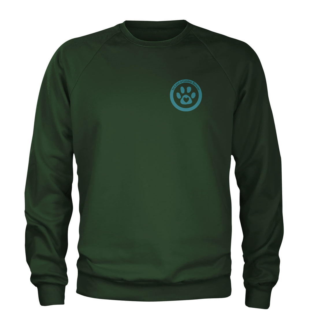 TLC To Love a Canine Dog Rescue Teal Adult Crewneck Sweatshirt Forest Green