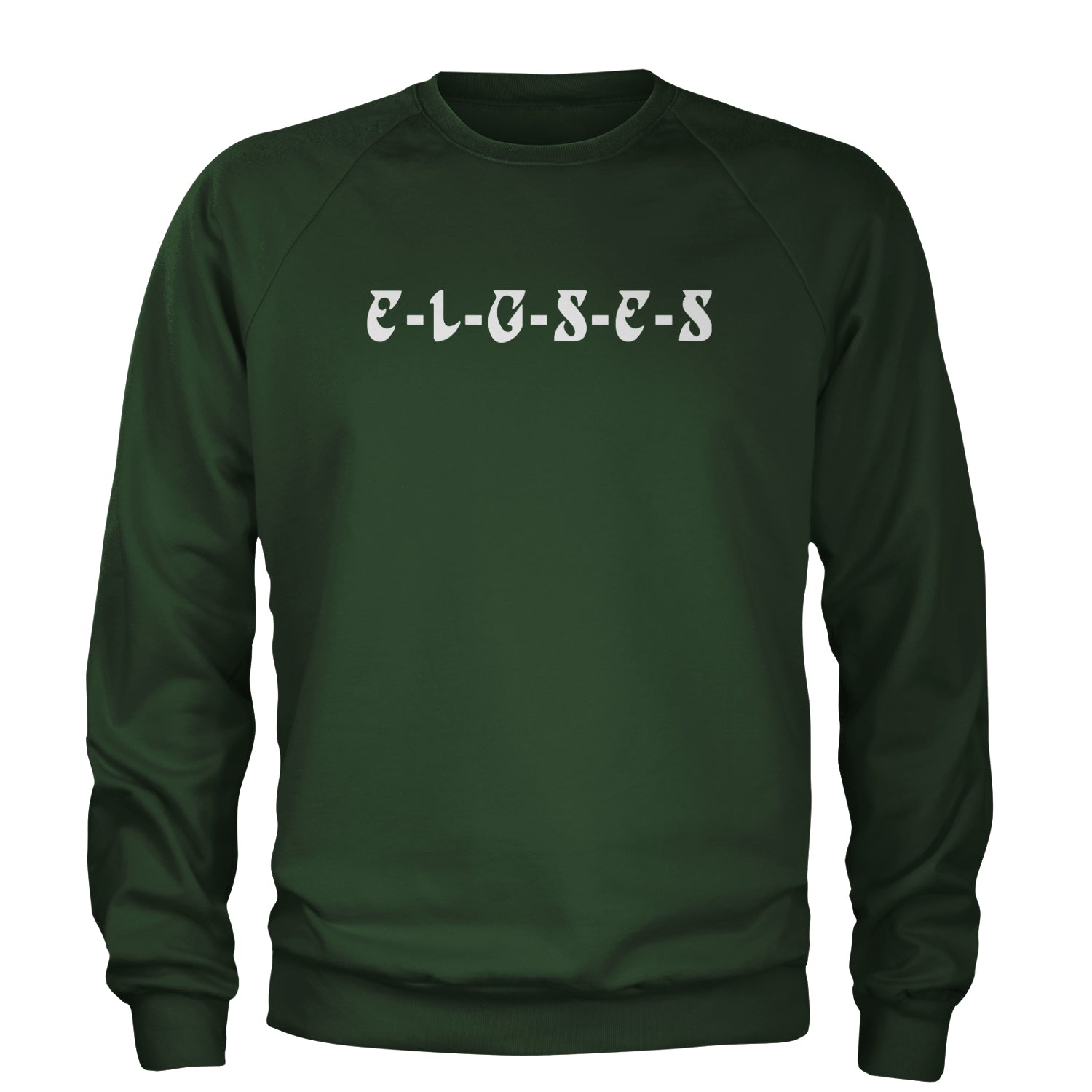 E-L-G-S-E-S Eagles Chant Adult Crewneck Sweatshirt Forest Green