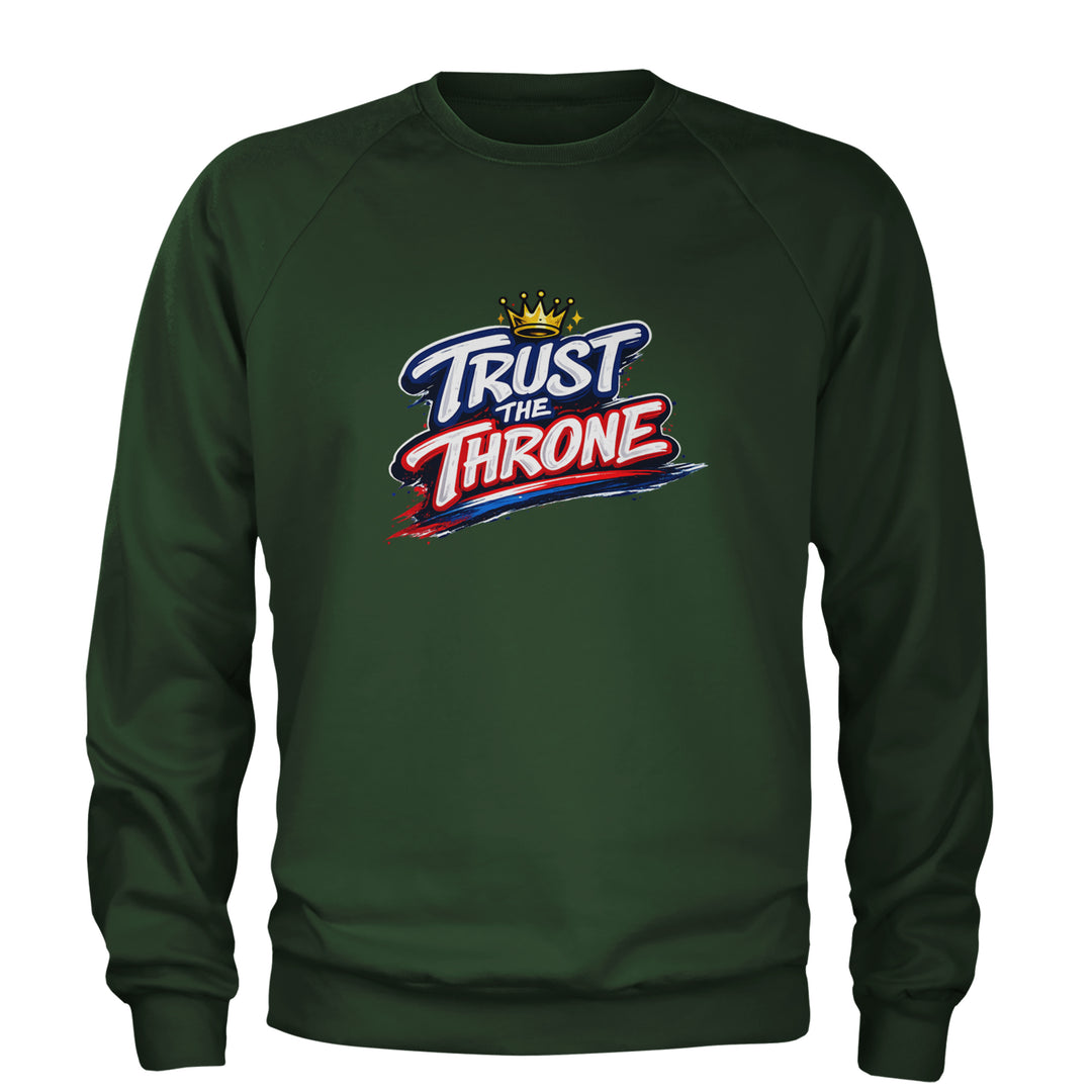 Trust The Throne Crown Philly Hoops Adult Crewneck Sweatshirt Forest Green