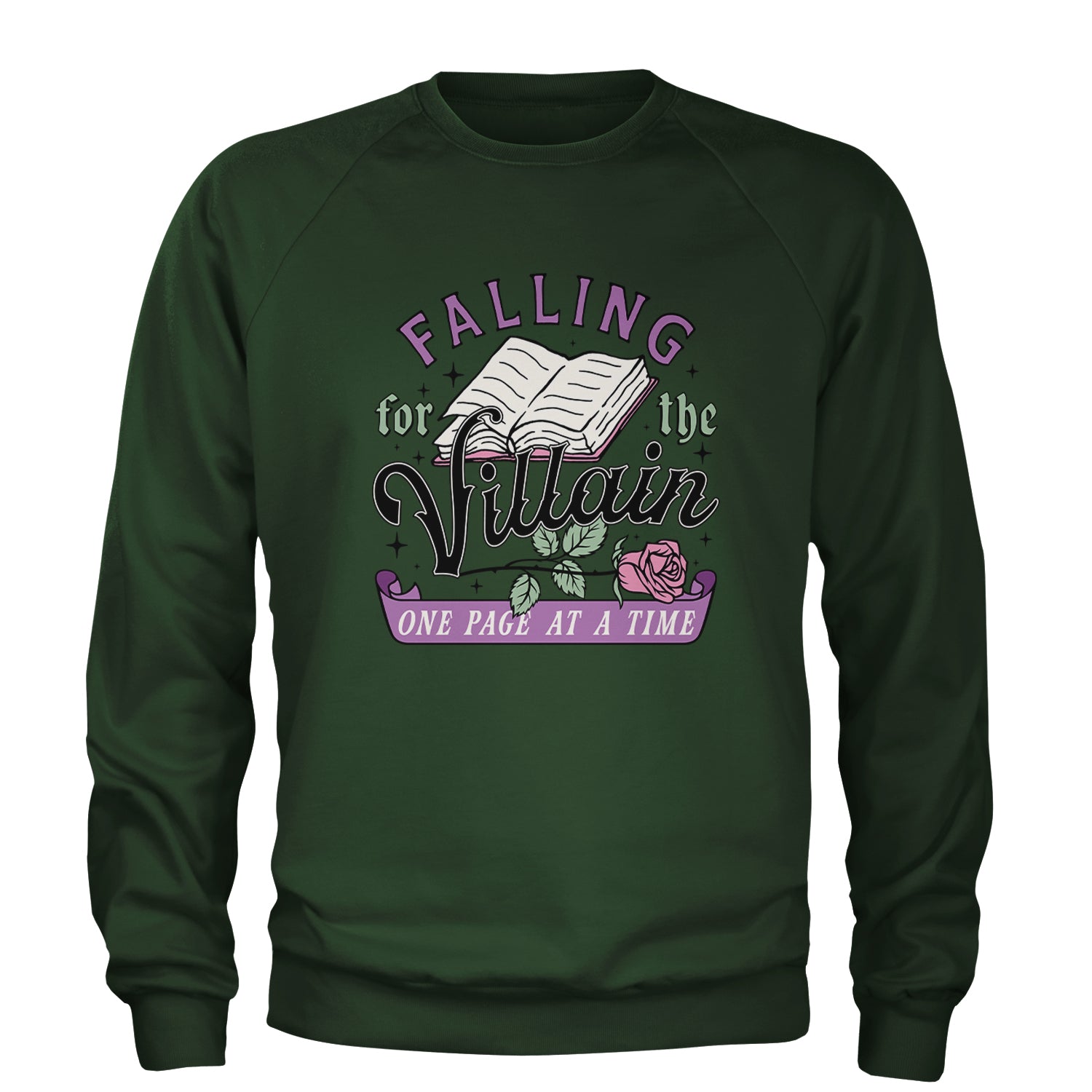 Falling For The Villain One Page At A Time Adult Crewneck Sweatshirt Forest Green