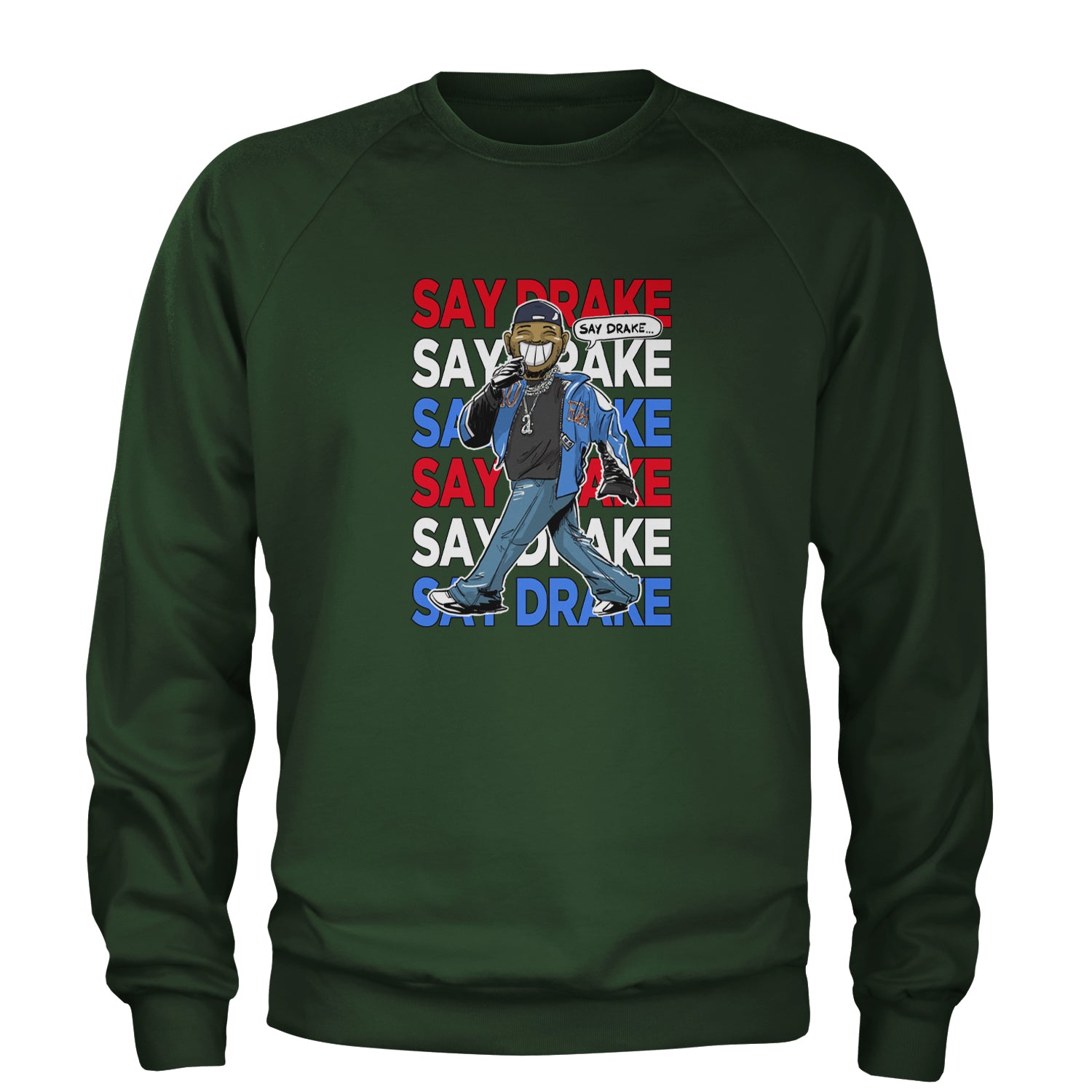 Say Drake Smiling Meme Mustard Adult Crewneck Sweatshirt Forest Green