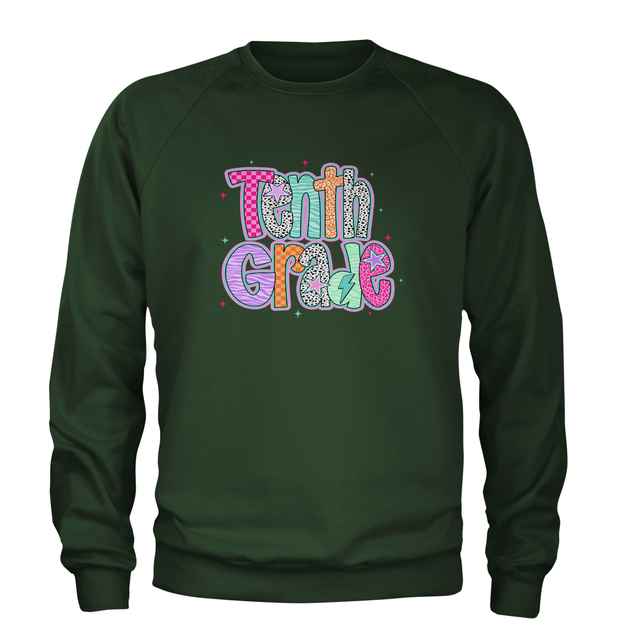 Tenth Grade Trendsetter Colorful Back to School Adult Crewneck Sweatshirt Forest Green