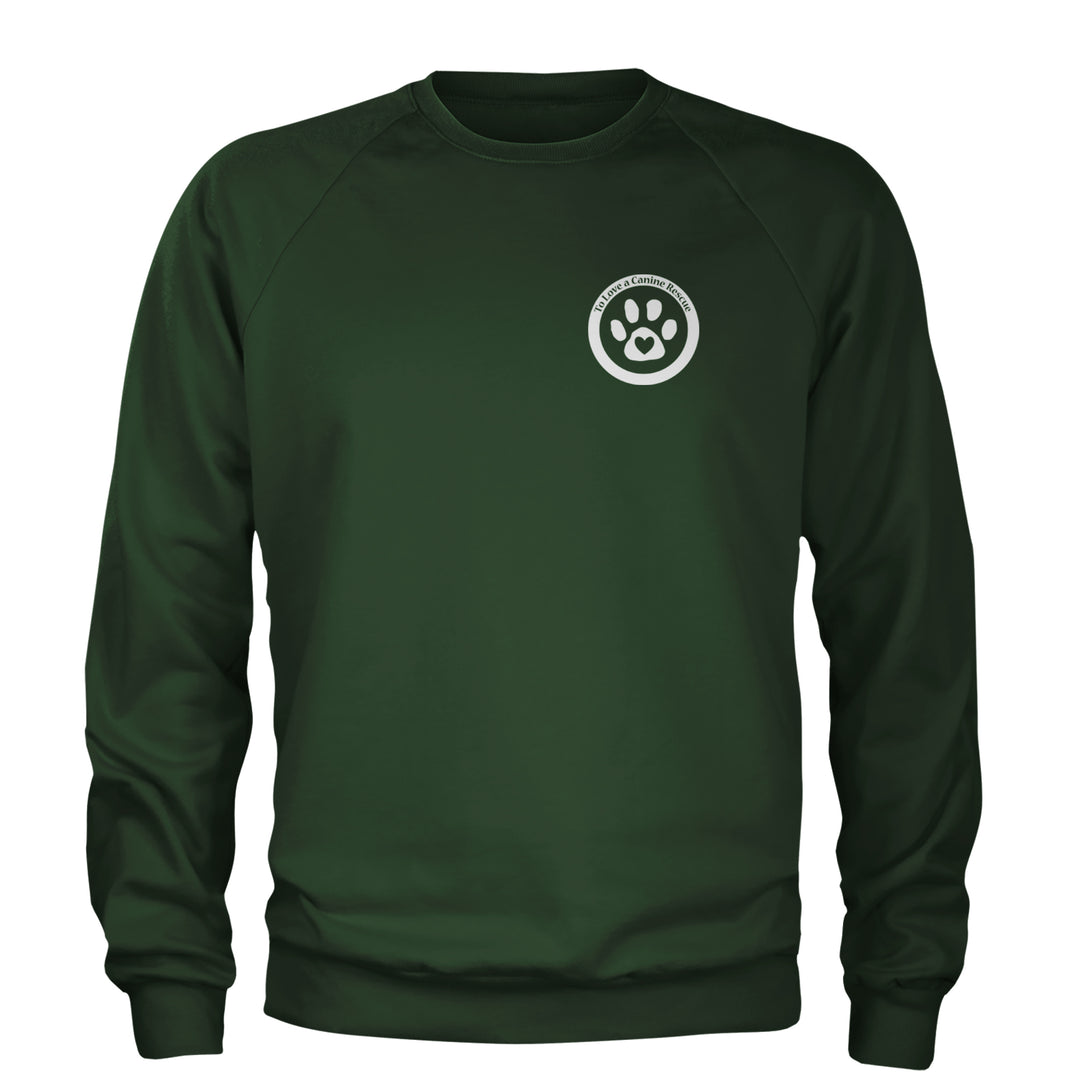 TLC To Love a Canine Dog Rescue White Adult Crewneck Sweatshirt Forest Green