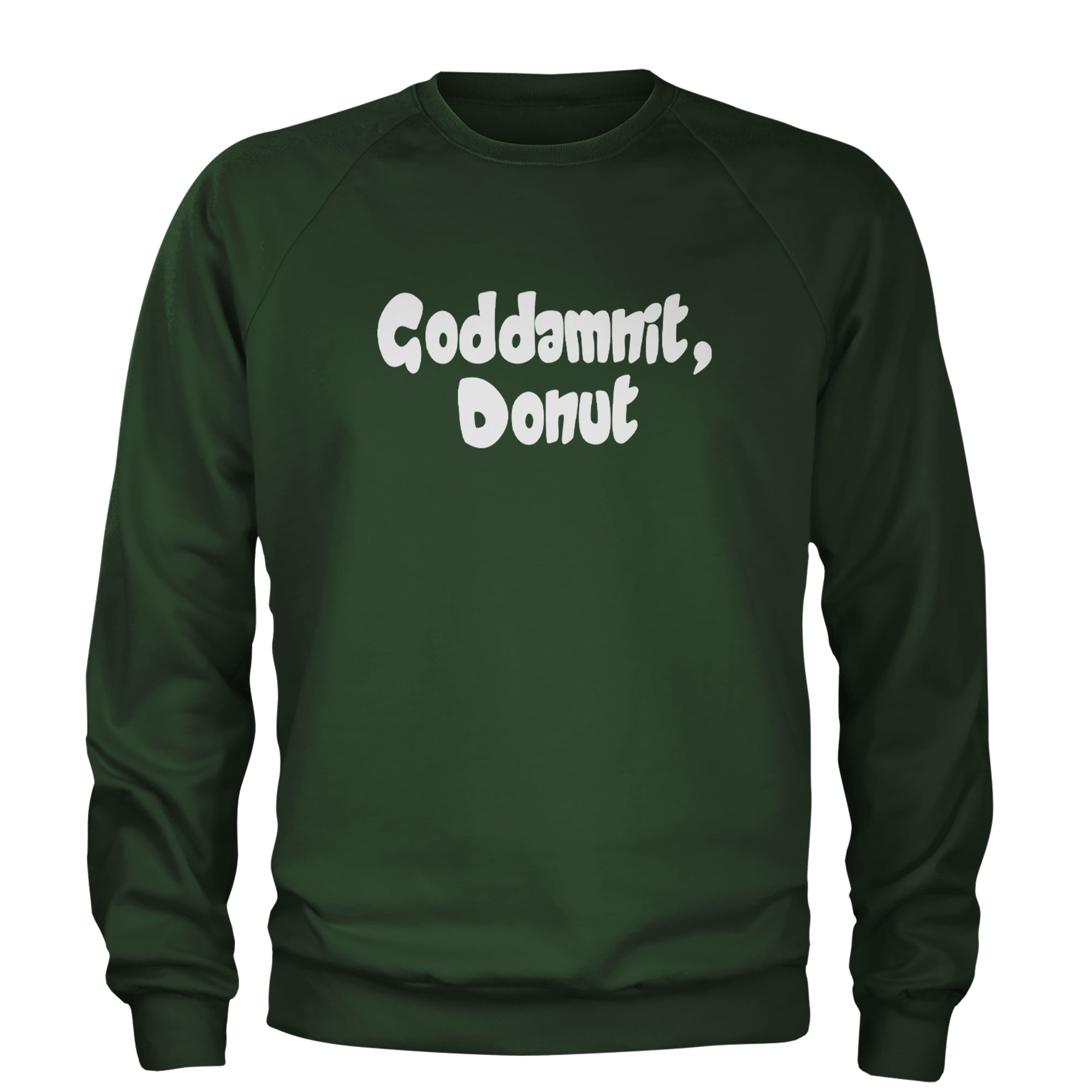 Godd-mnit, Donut Carl Adult Crewneck Sweatshirt Forest Green