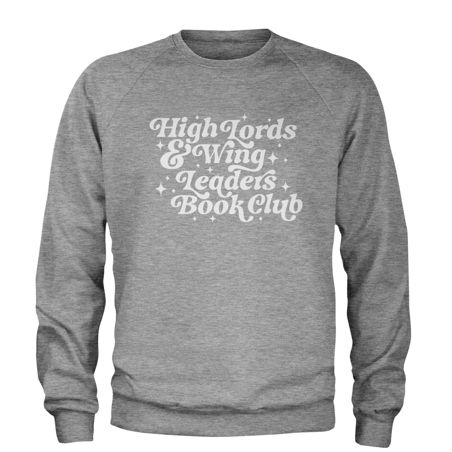 High Lords and Wingleaders Club Romantasy Adult Crewneck Sweatshirt Heather Grey