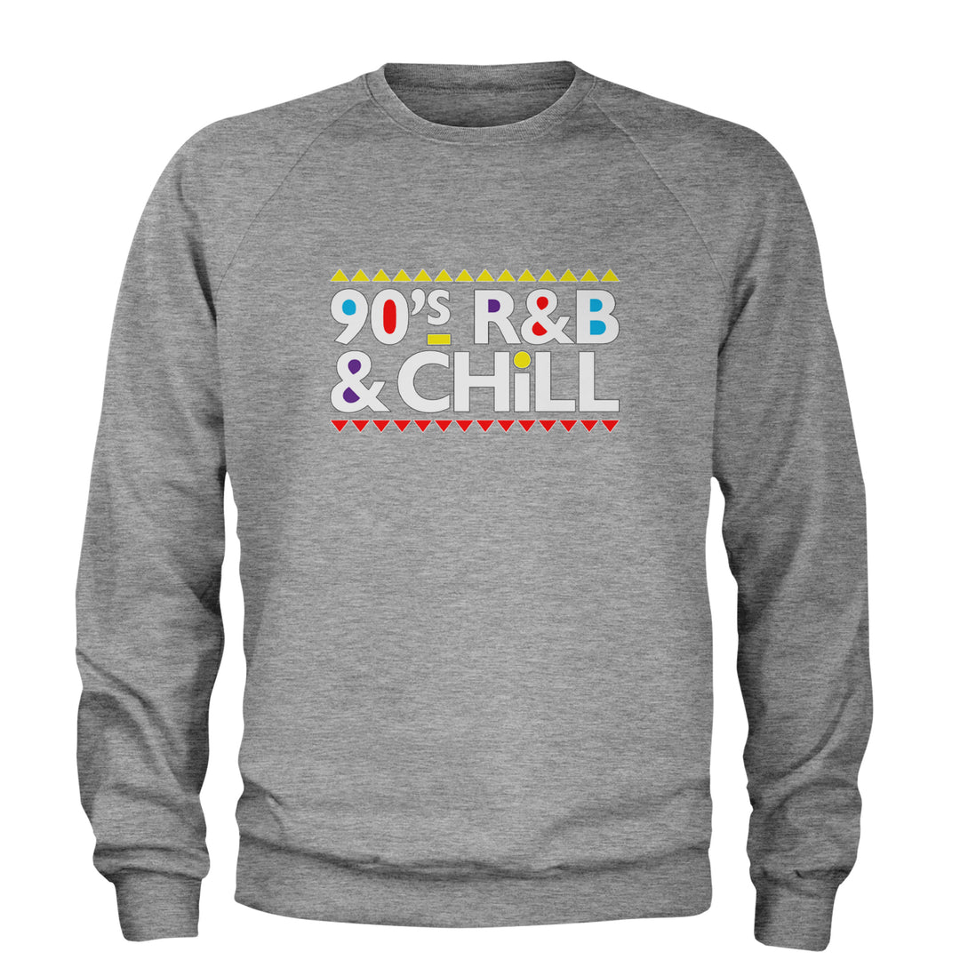 90s R&B and Chill Retro Throwback Adult Crewneck Sweatshirt Heather Grey