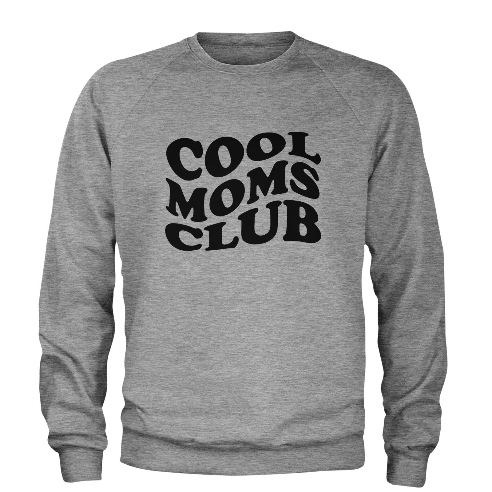 Cool Moms Club Mother Mama Adult Crewneck Sweatshirt Heather Grey