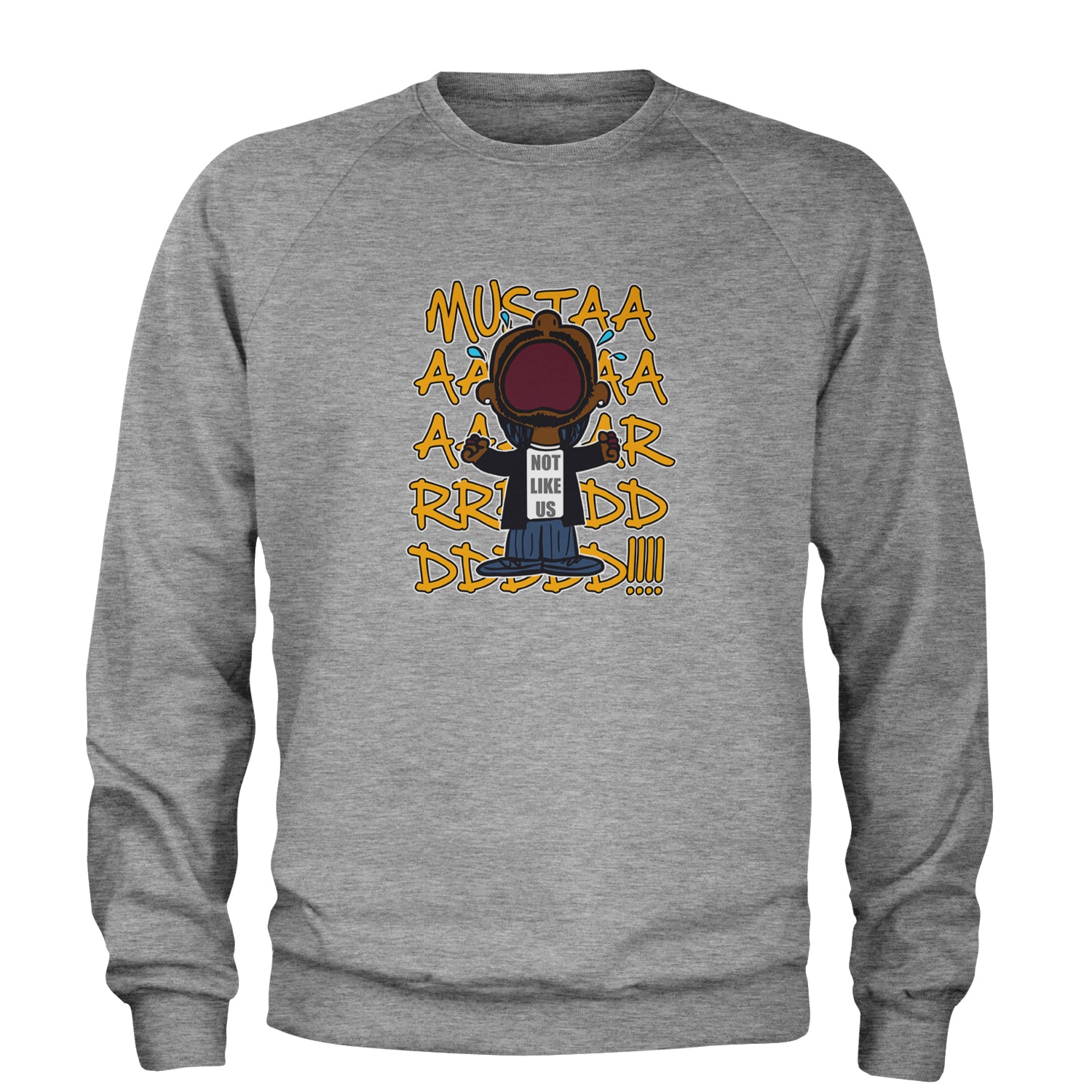 MUSTARD! Not Like Us Tv Off Adult Crewneck Sweatshirt Heather Grey