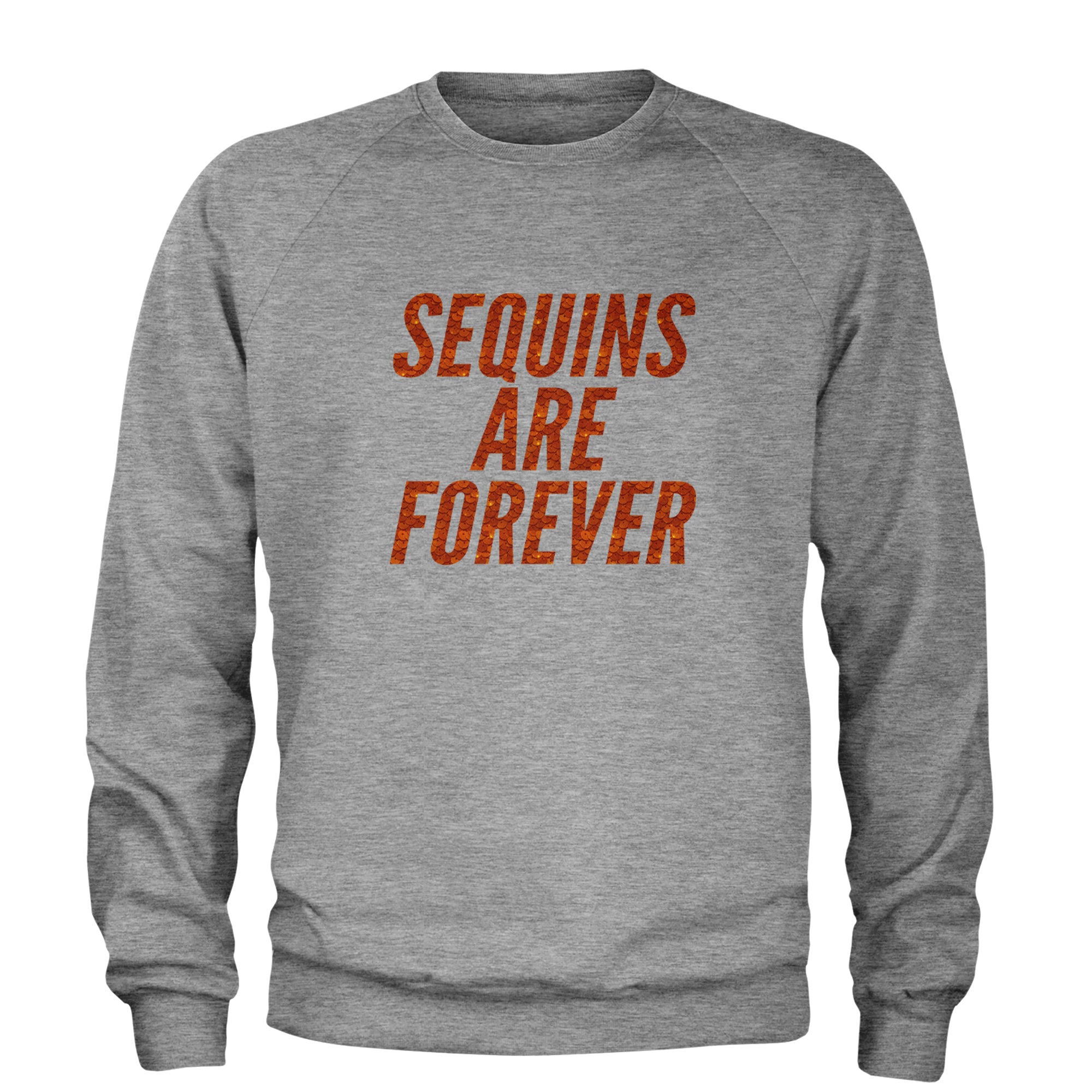 Sequins Are Forever Retro Glam Adult Crewneck Sweatshirt Heather Grey