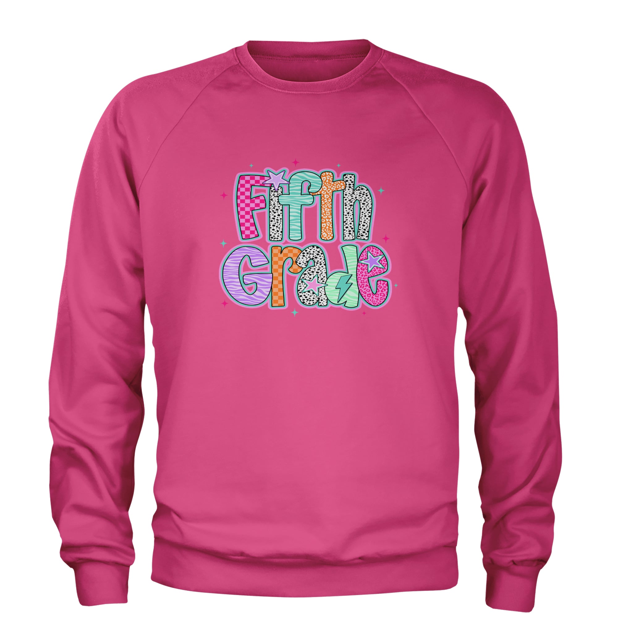 Fifth Grade Fly Colorful Back to School Adult Crewneck Sweatshirt Hot Pink