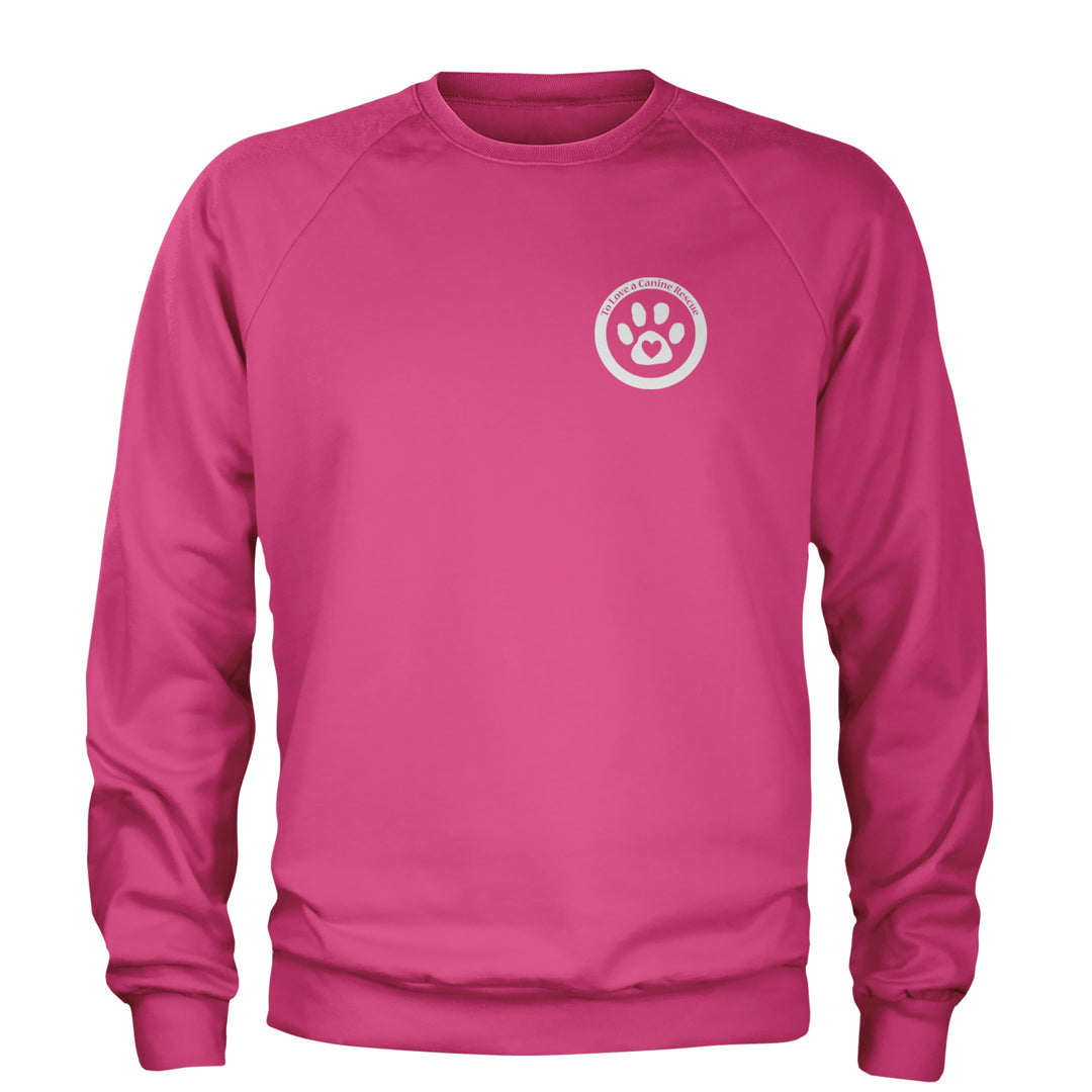 TLC To Love a Canine Dog Rescue White Adult Crewneck Sweatshirt Hot Pink