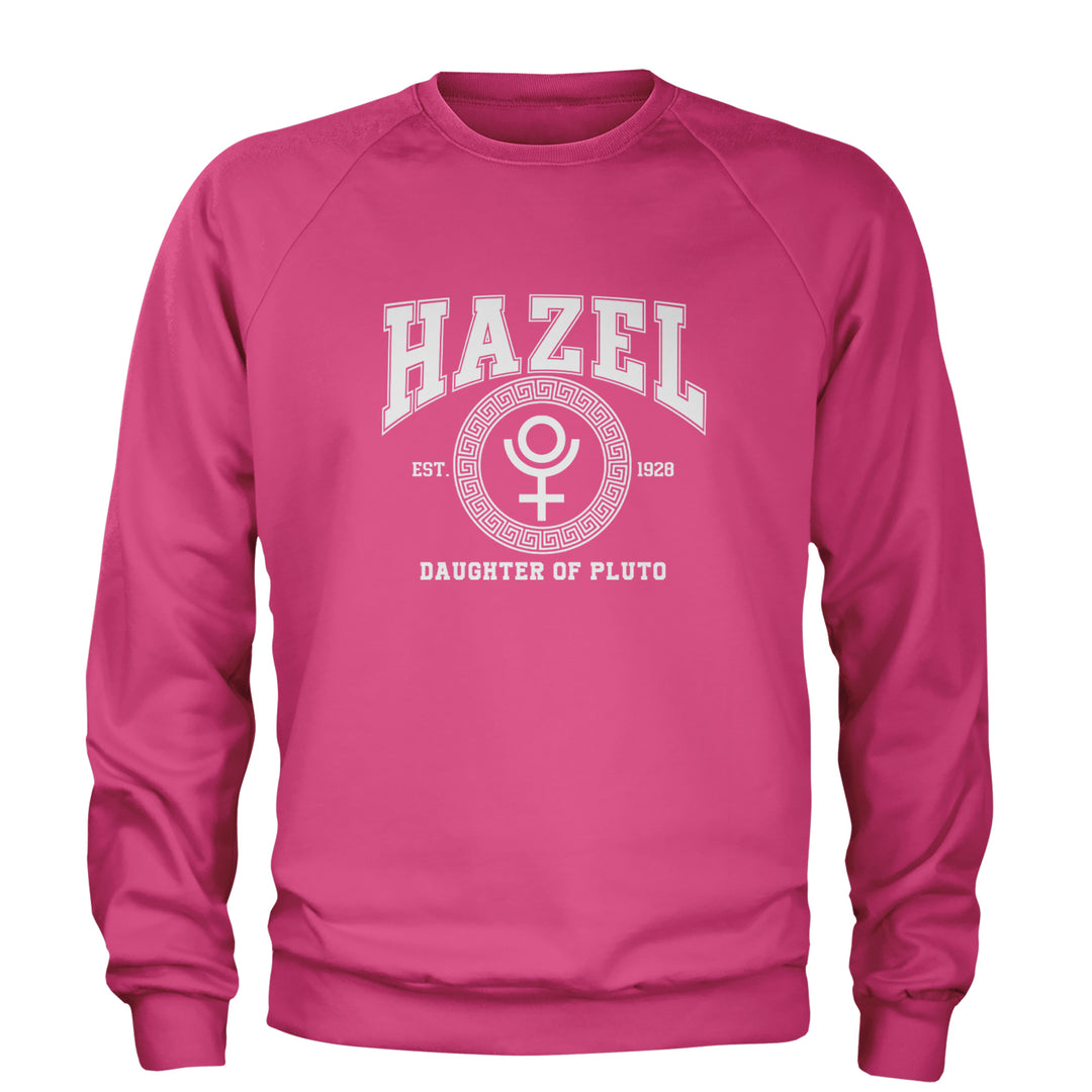 Hazel Daughter of Pluto Roman Gold Adult Crewneck Sweatshirt Hot Pink
