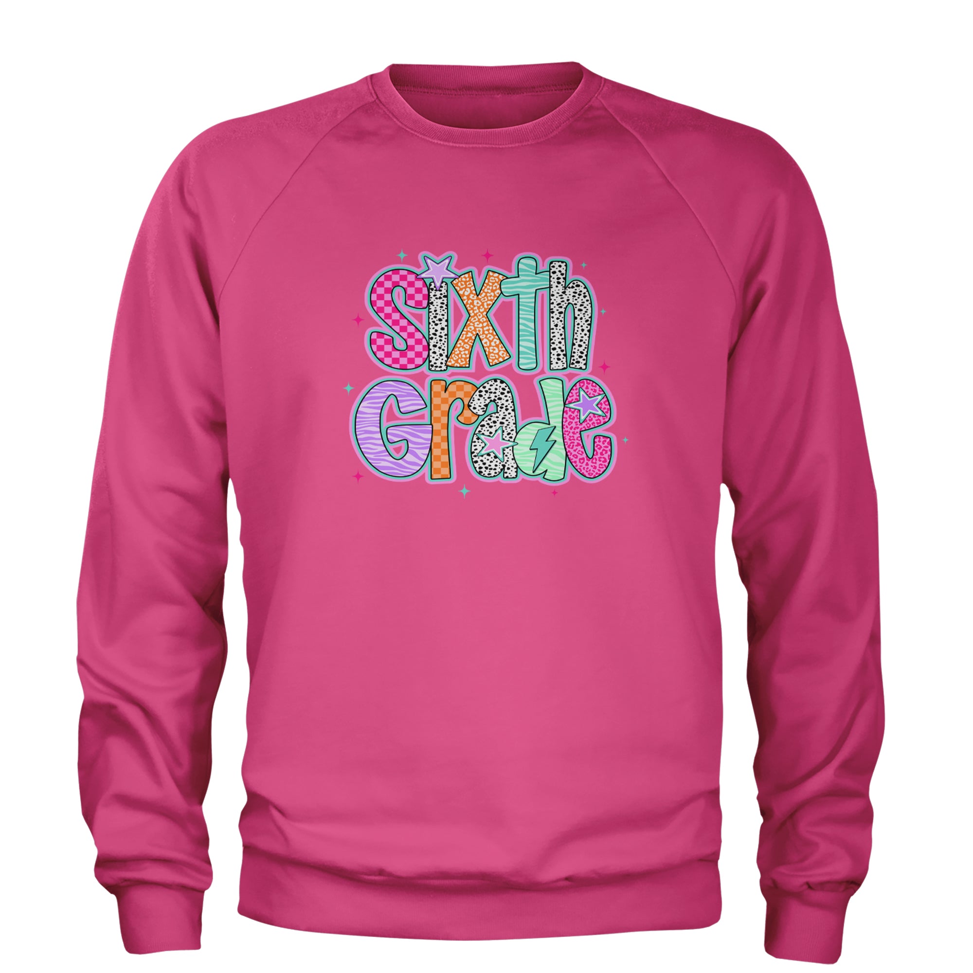 Sixth Grade Colorful Back to School Adult Crewneck Sweatshirt Hot Pink