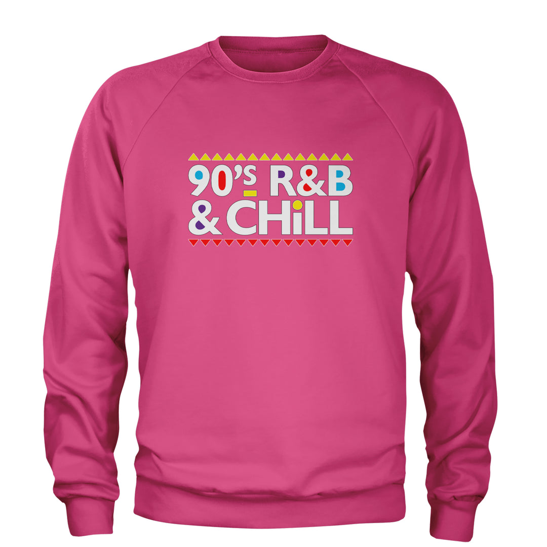 90s R&B and Chill Retro Throwback Adult Crewneck Sweatshirt Hot Pink
