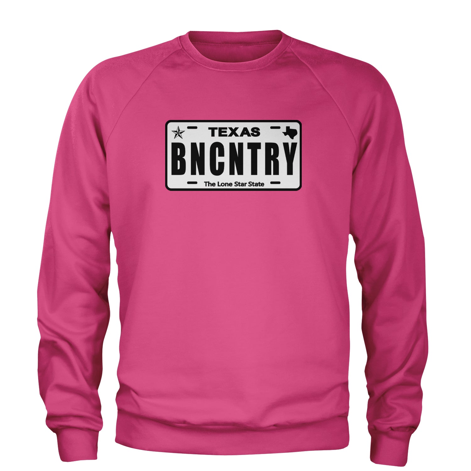 Texas License Plate BNCNTRY Adult Crewneck Sweatshirt Hot Pink