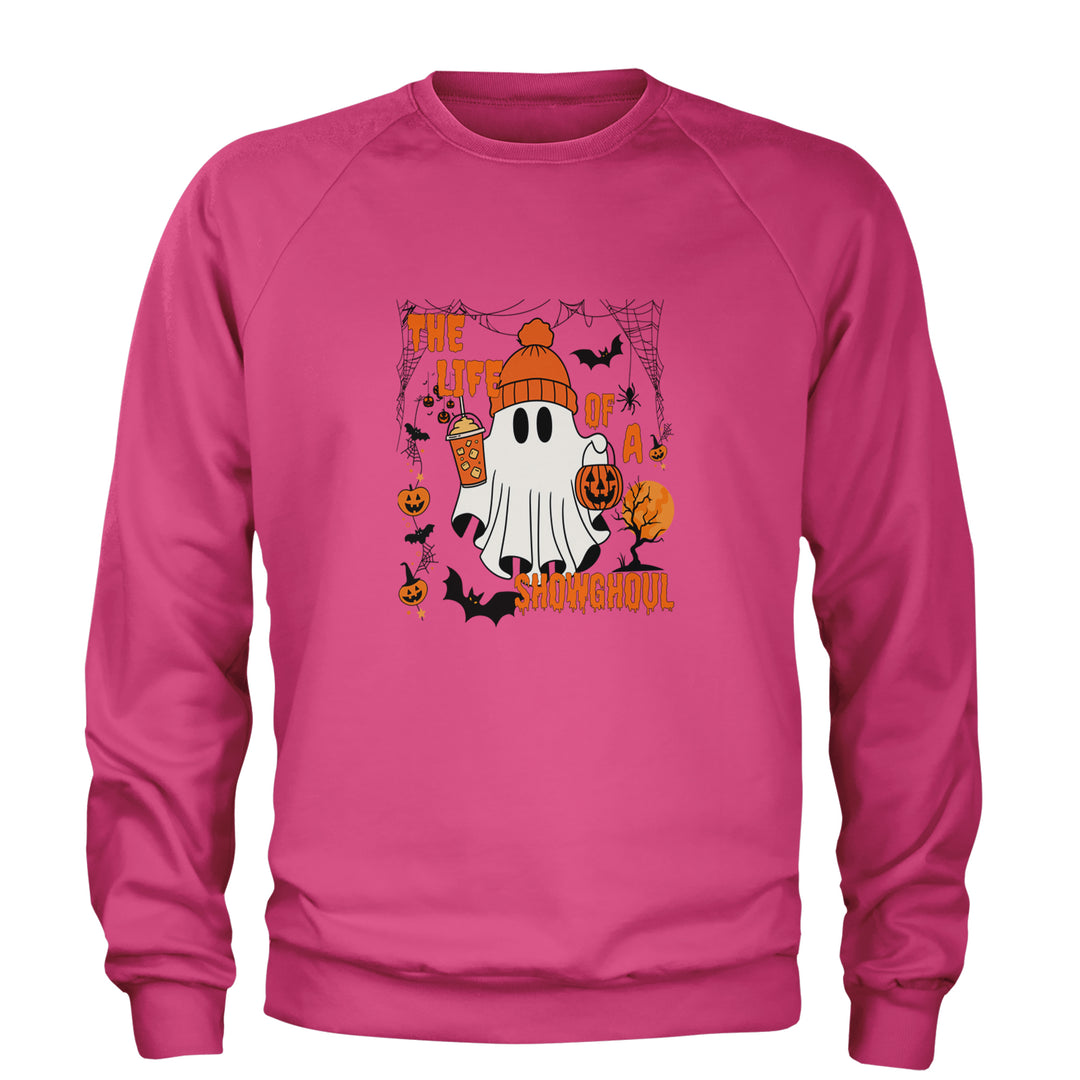 Life of a Showghoul Halloween Showgirl Vibes Adult Crewneck Sweatshirt Hot Pink