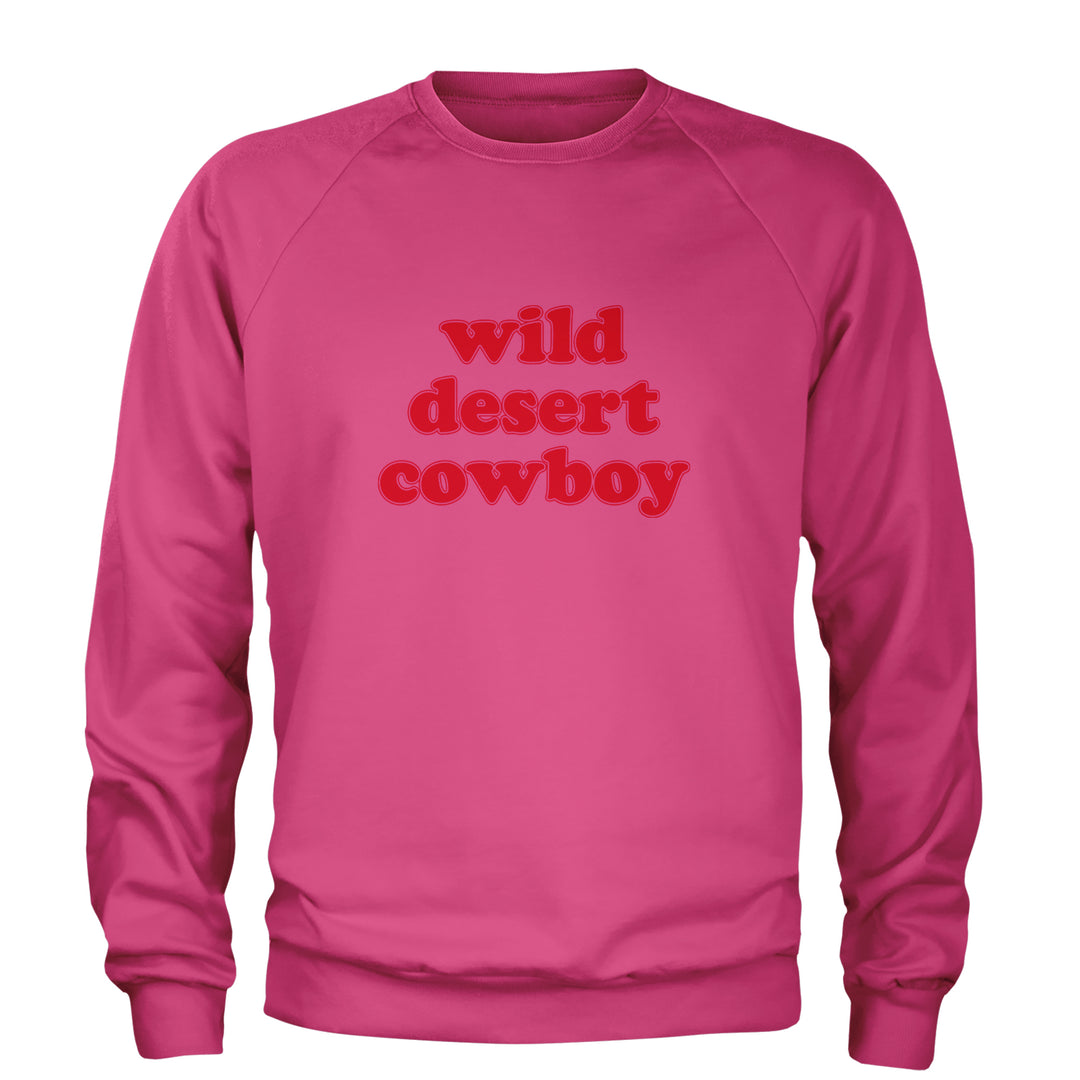 Wild Desert Cowboy Country Adult Crewneck Sweatshirt Hot Pink