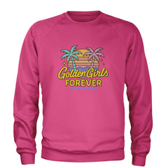 Golden Girls Forever Retro Sunset Adult Crewneck Sweatshirt Hot Pink
