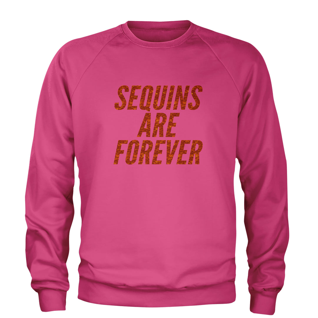 Sequins Are Forever Retro Glam Adult Crewneck Sweatshirt Hot Pink