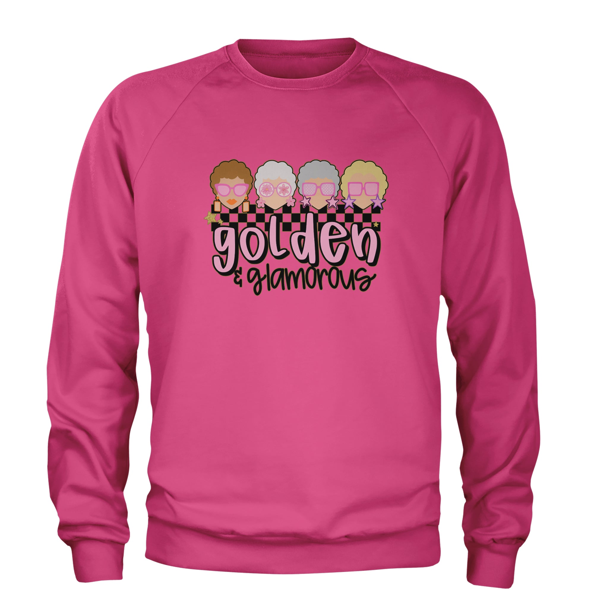 Golden And Glamorous Golden Girls Adult Crewneck Sweatshirt Hot Pink