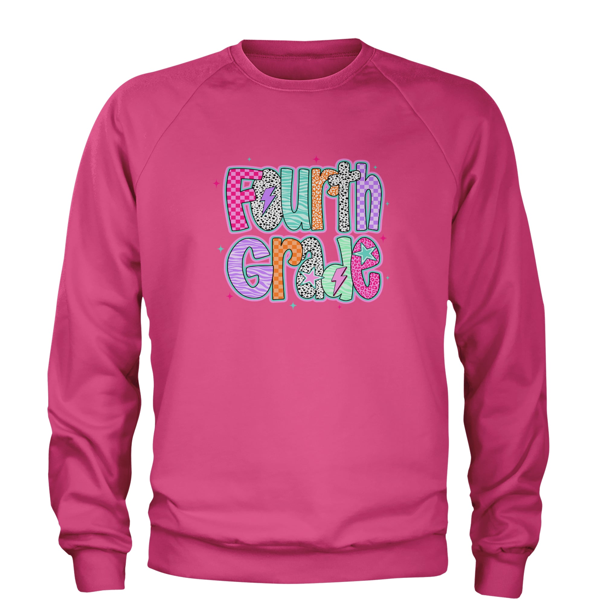 Fourth Grade Fierce Colorful Back to School Adult Crewneck Sweatshirt Hot Pink