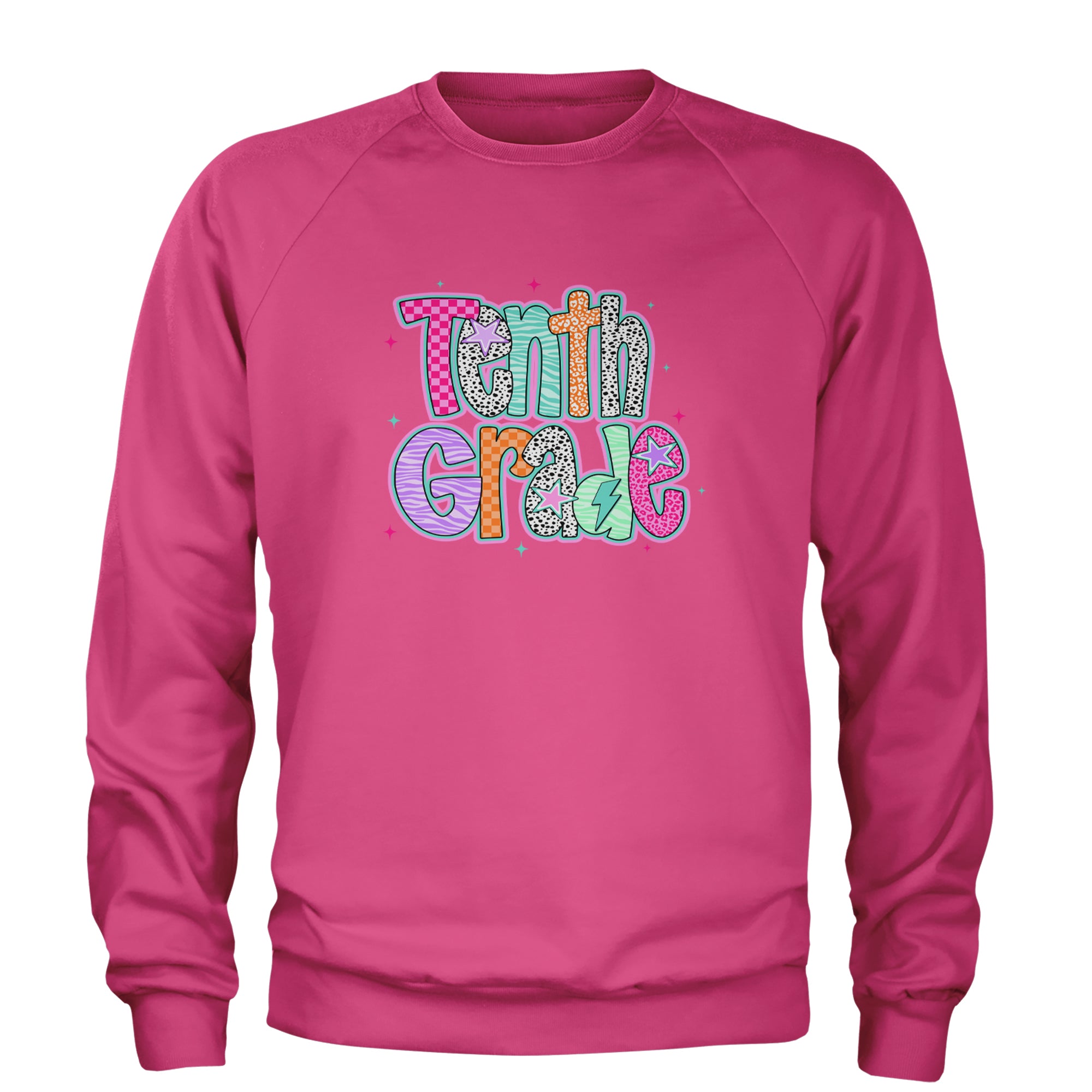 Tenth Grade Trendsetter Colorful Back to School Adult Crewneck Sweatshirt Hot Pink