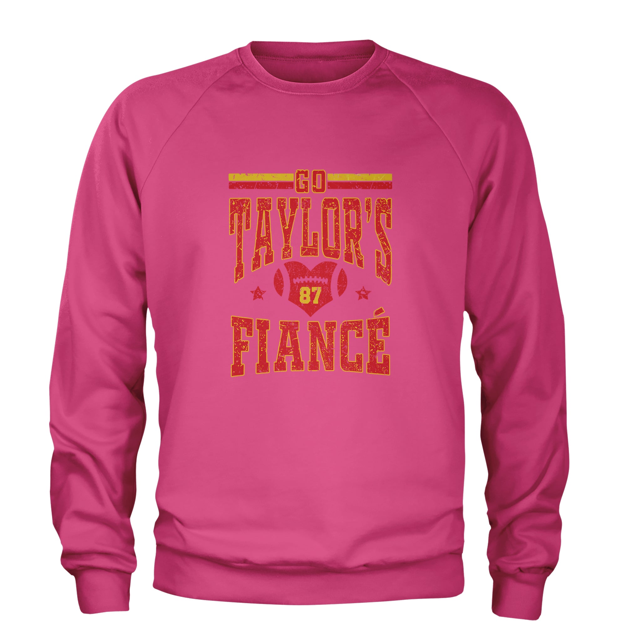 Go Taylor's Fiancé Engagement Game Day Adult Crewneck Sweatshirt Hot Pink