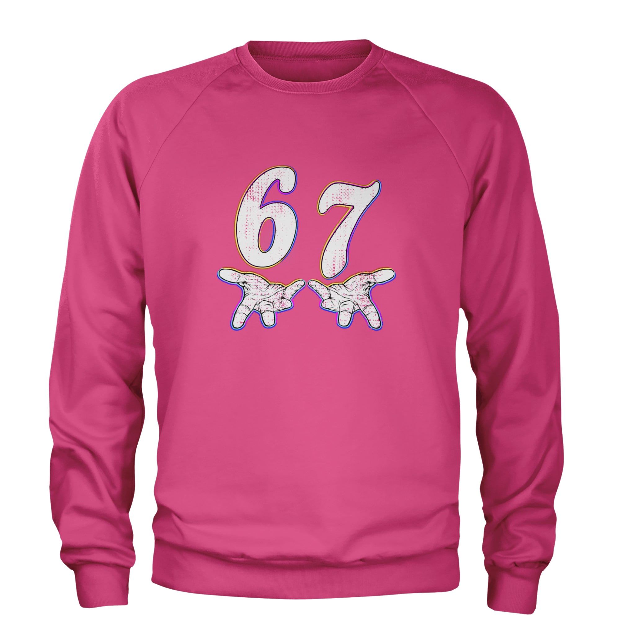 67 Hands Meme Viral Drill Adult Crewneck Sweatshirt Hot Pink