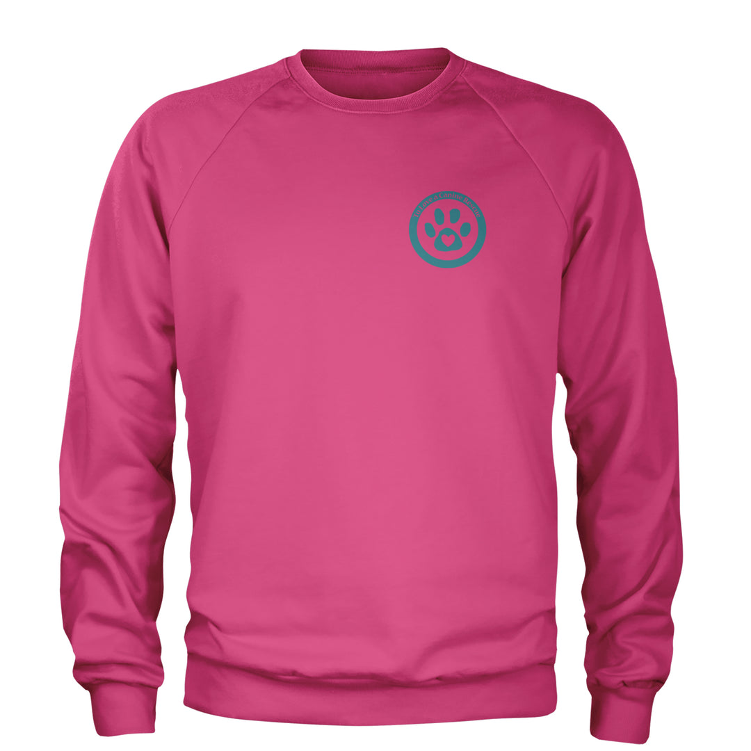 TLC To Love a Canine Dog Rescue Teal Adult Crewneck Sweatshirt Hot Pink