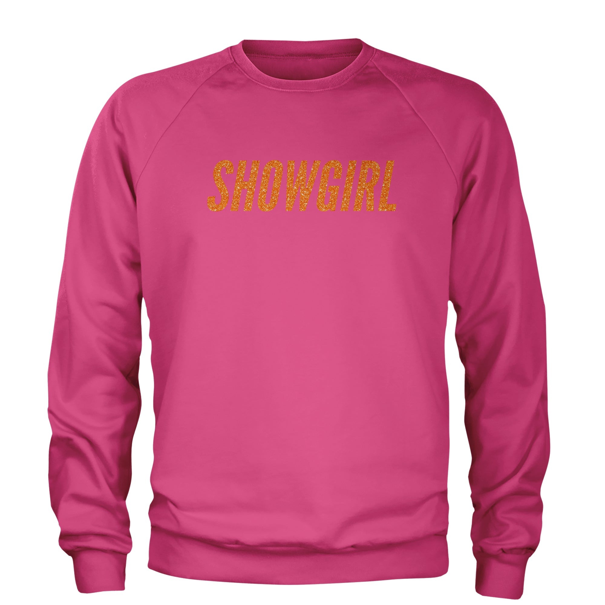 Showgirl Orange Glitter Adult Crewneck Sweatshirt Hot Pink