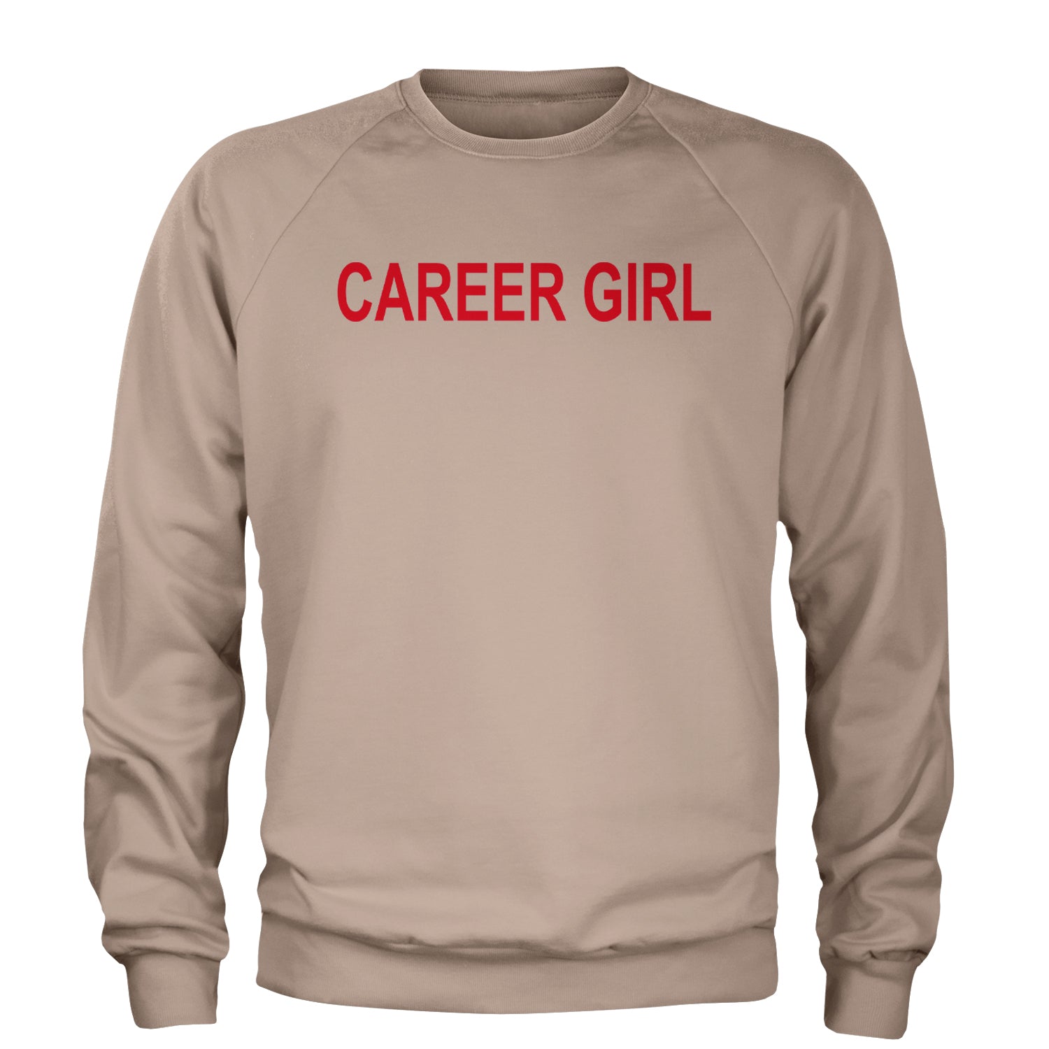 Career Girl Trendsetter Statement Adult Crewneck Sweatshirt Ivory